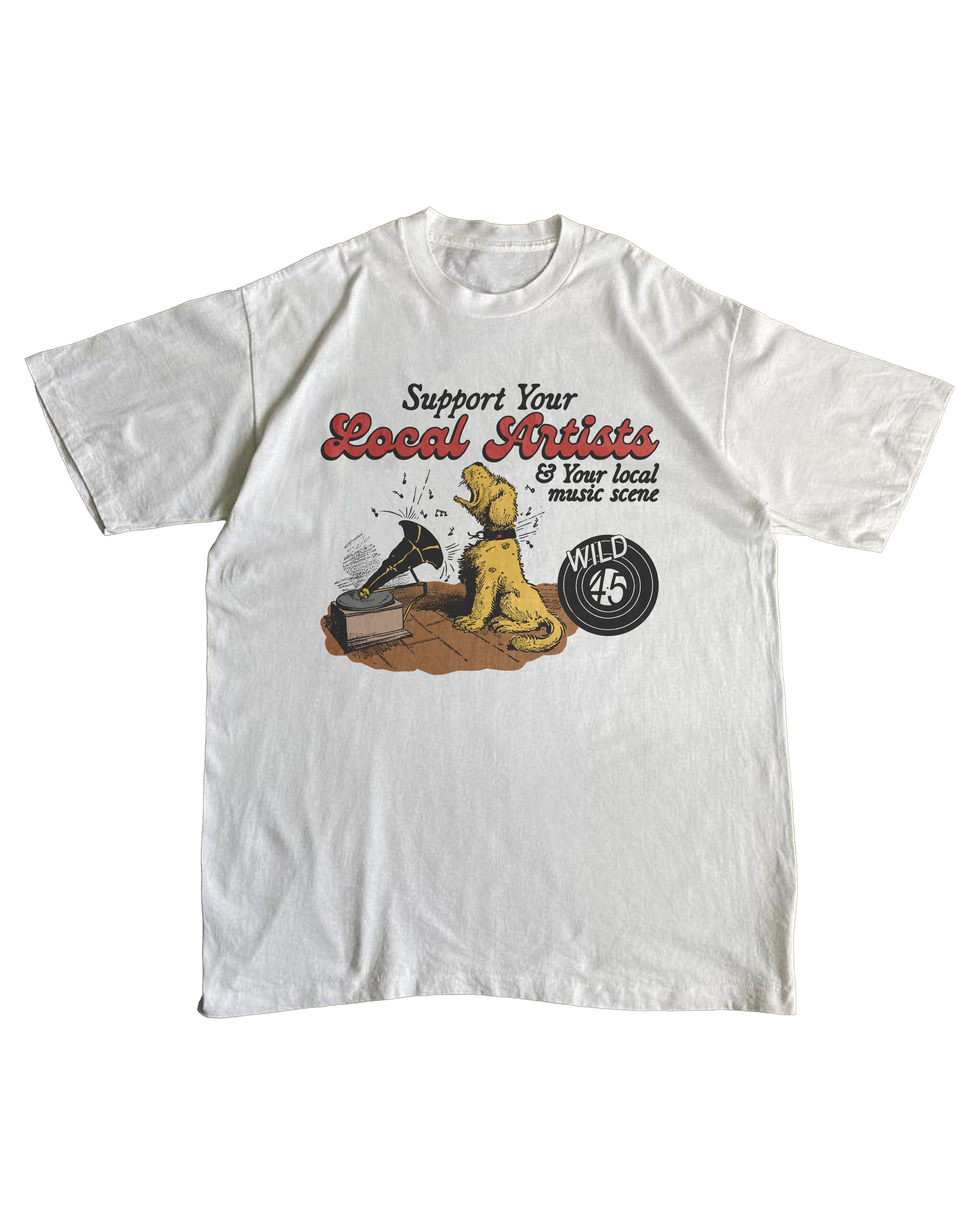 Support Your Local Artists T-Shirt