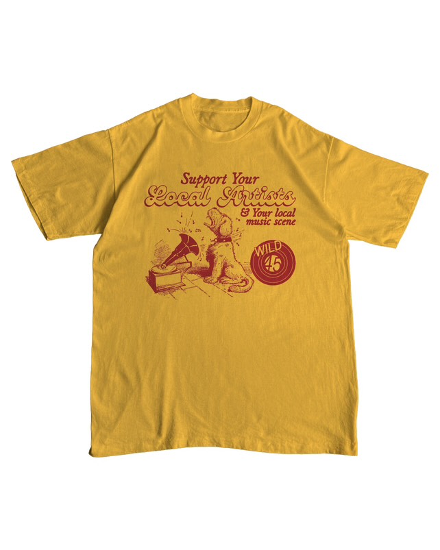 Support Your Local Artists T-Shirt