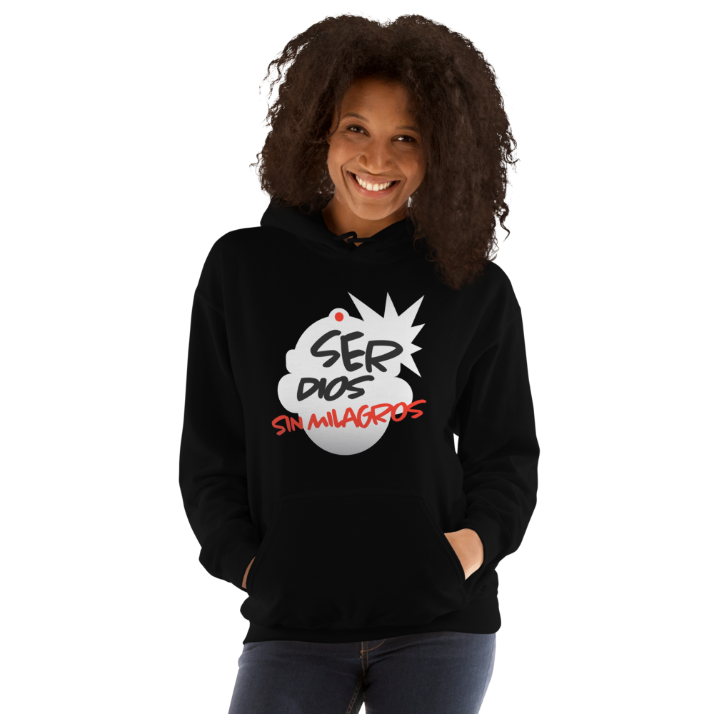SER DIOS – SIN MILAGROS | Sudadera con capucha unisex negra