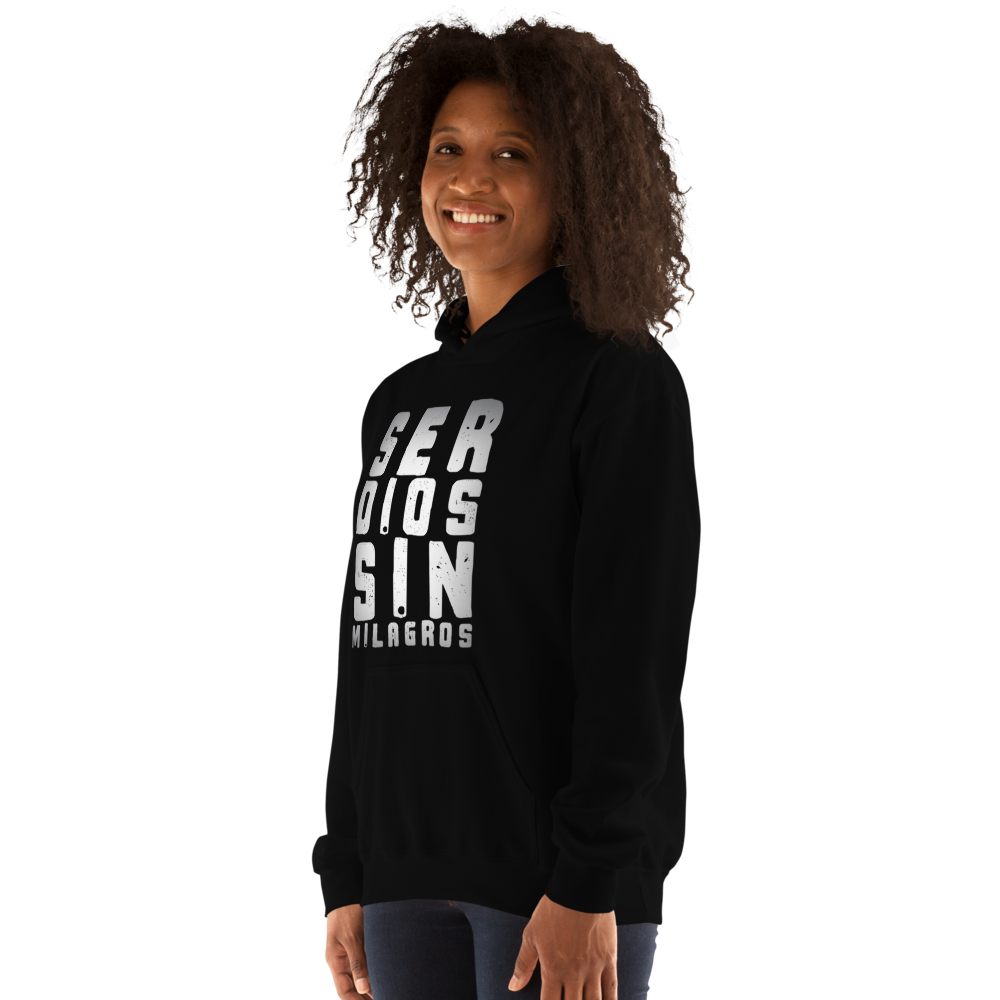 Sudadera Unisex “SerDios Sin Milagros” – Edición Invierno (–30%)