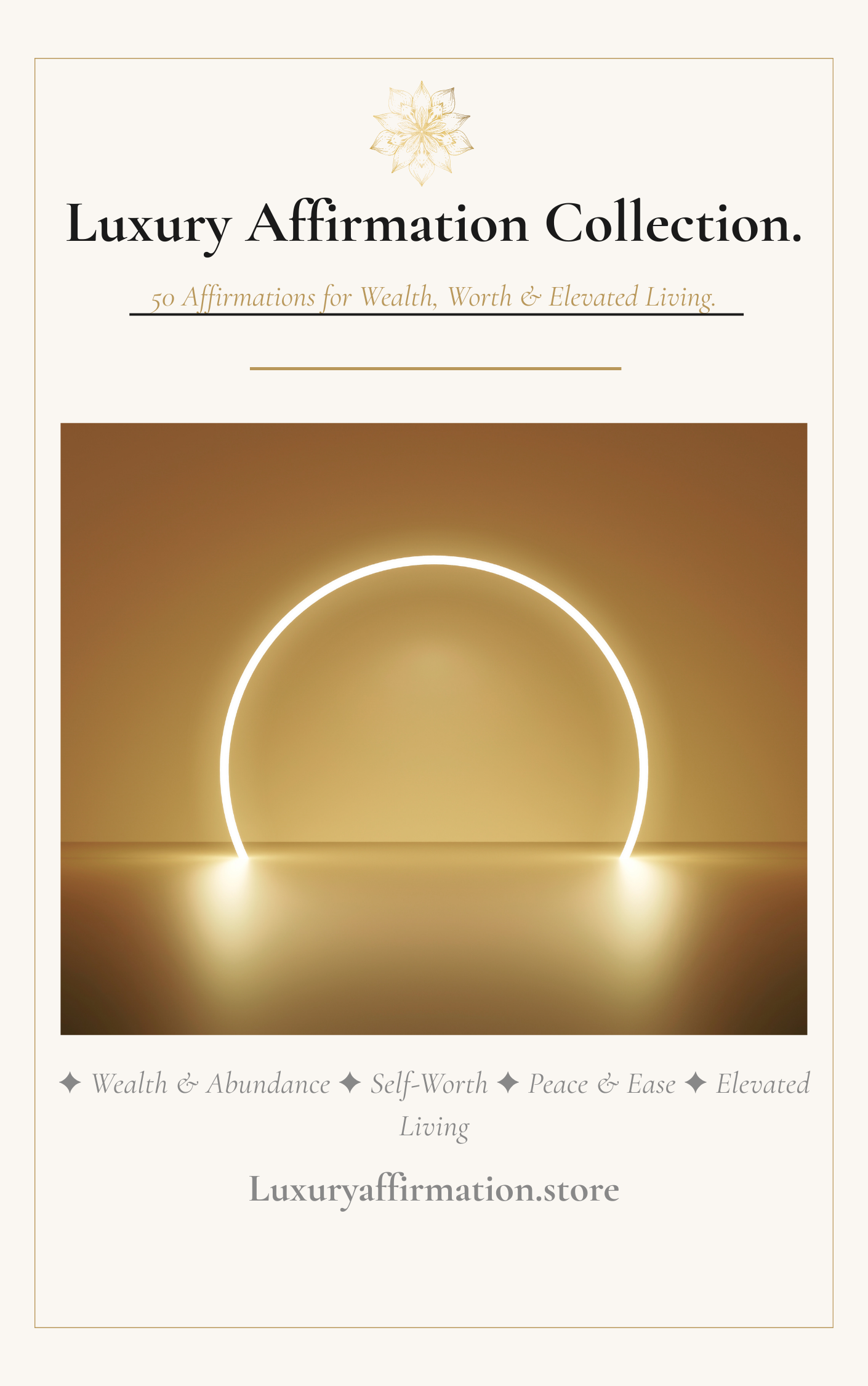 Luxury Affirmation Collection- 50 affirmations for wealth, worth, and elevated living