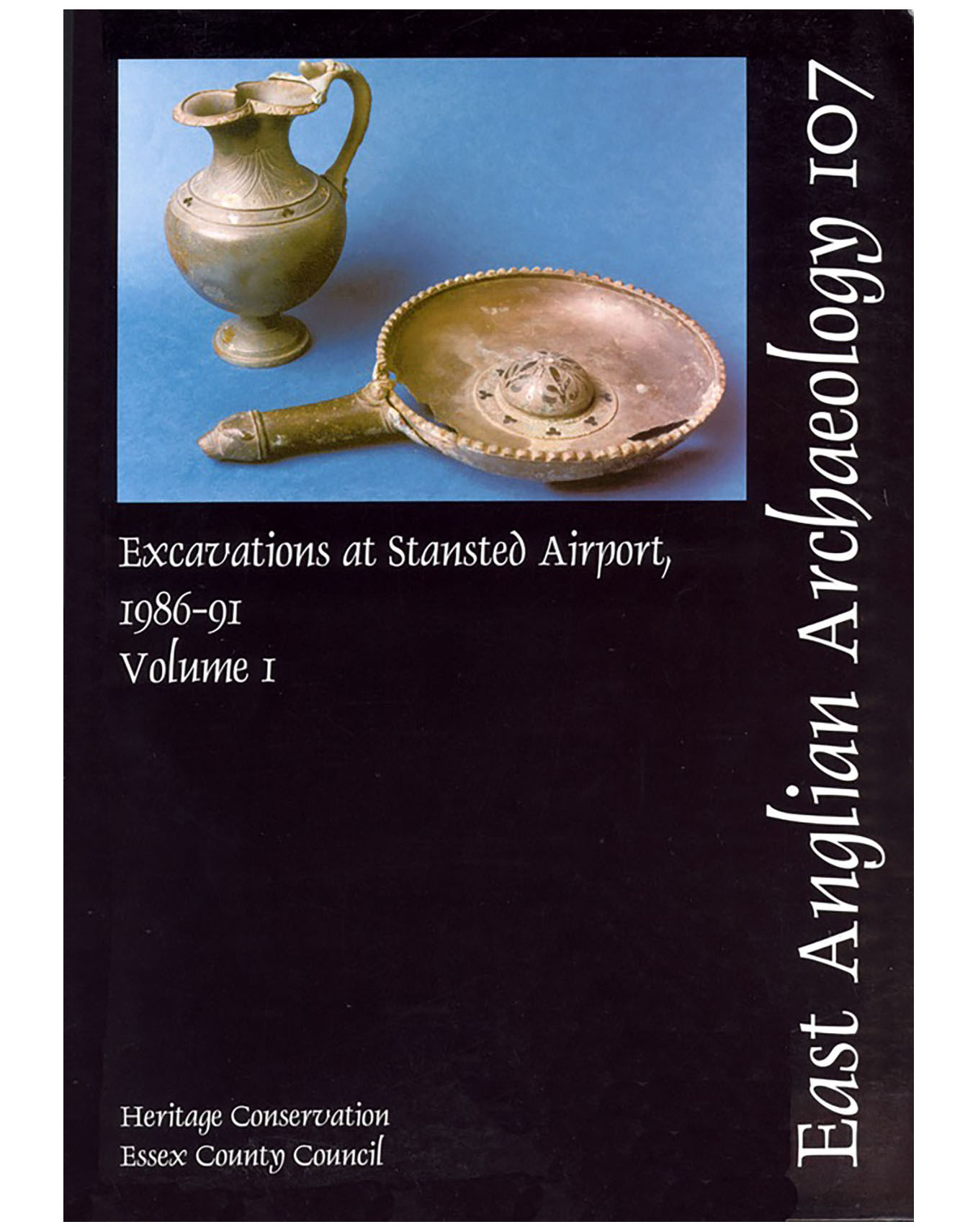 EAA 107, 2004: Excavations at Stansted Airport, 1986–91 (two vols)