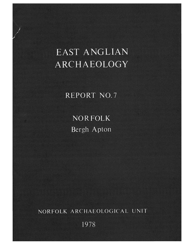 EAA 7, 1978: The Anglo-Saxon Cemetery at Bergh Apton, Norfolk: Catalogue