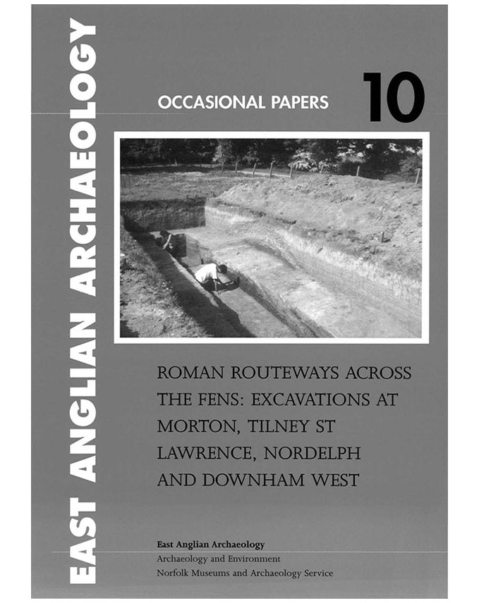 Occasional Papers 10, 2002: Roman Routeways across the Fens