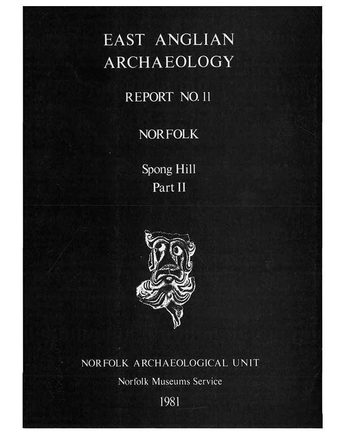EAA 11, 1980: The Anglo-Saxon Cemetery at Spong Hill, North Elmham, Part II: Catalogue of Cremations