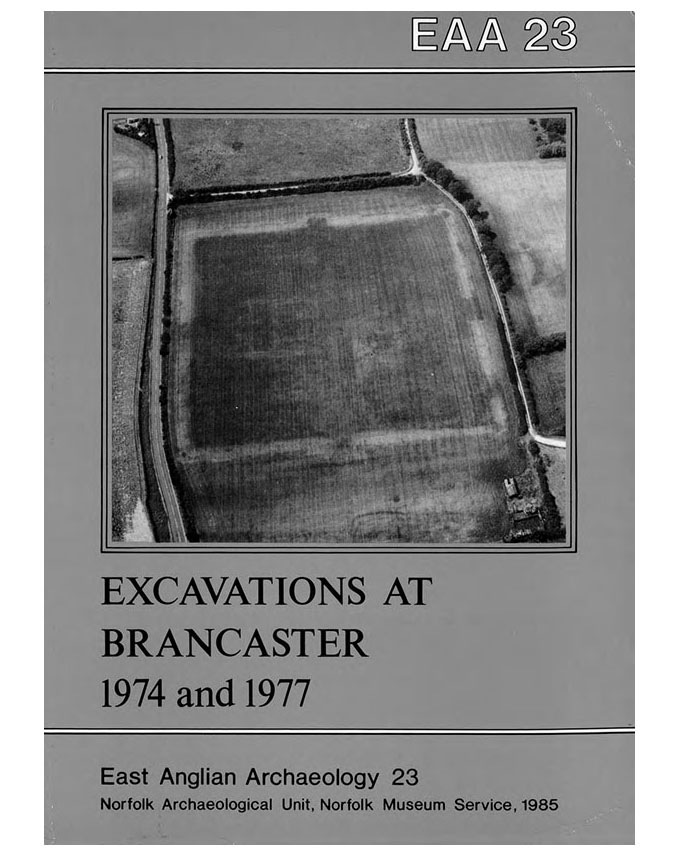EAA 23, 1985: Excavations at Brancaster 1974 and 1977
