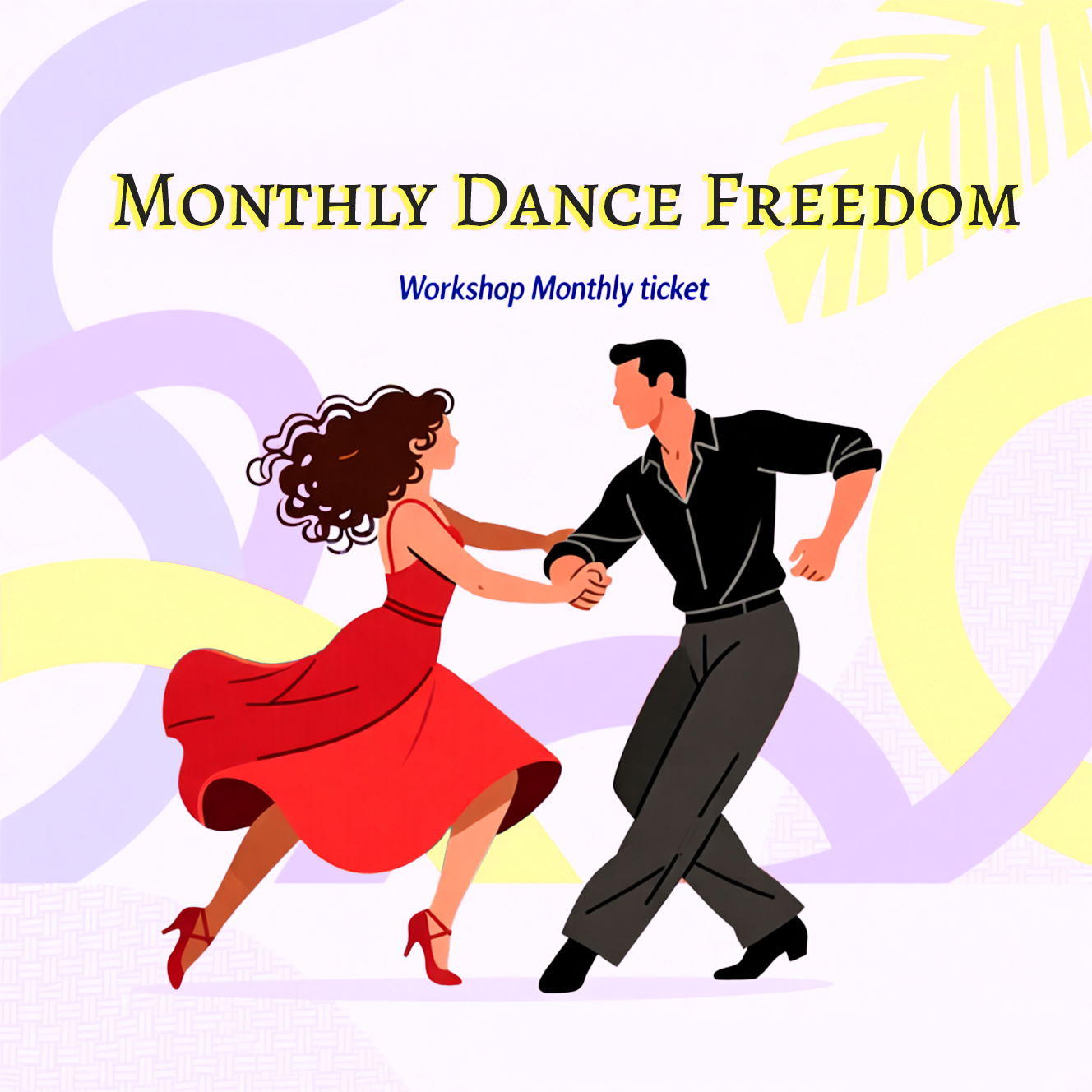 Monthly Dance Freedom (January 2026)
