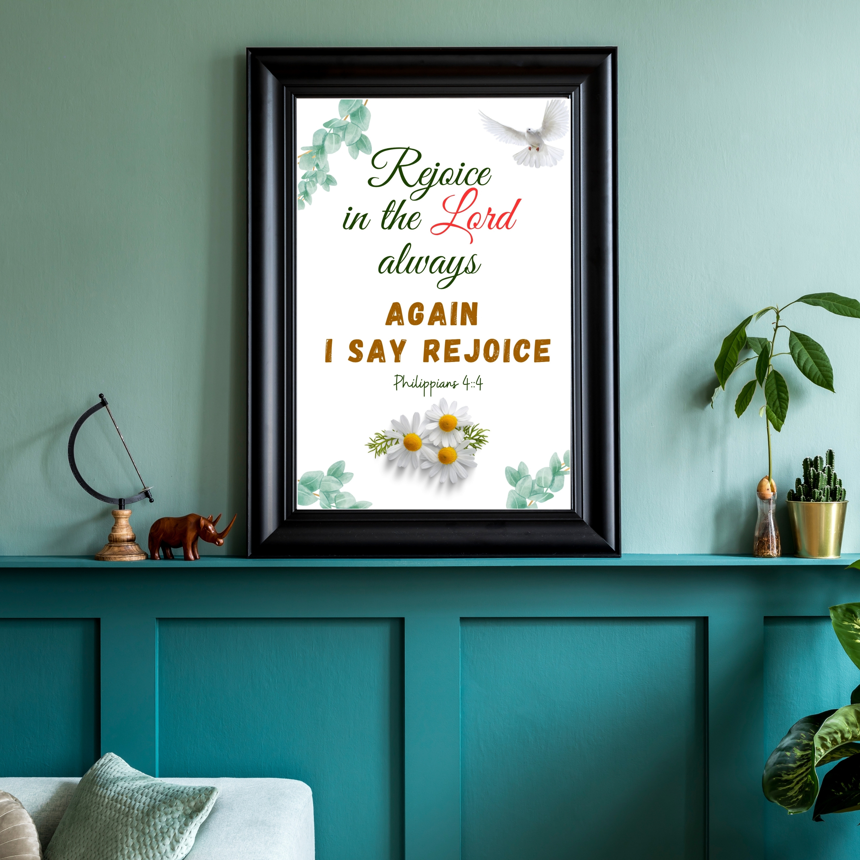 REJOICE IN THE LORD ALWAYS