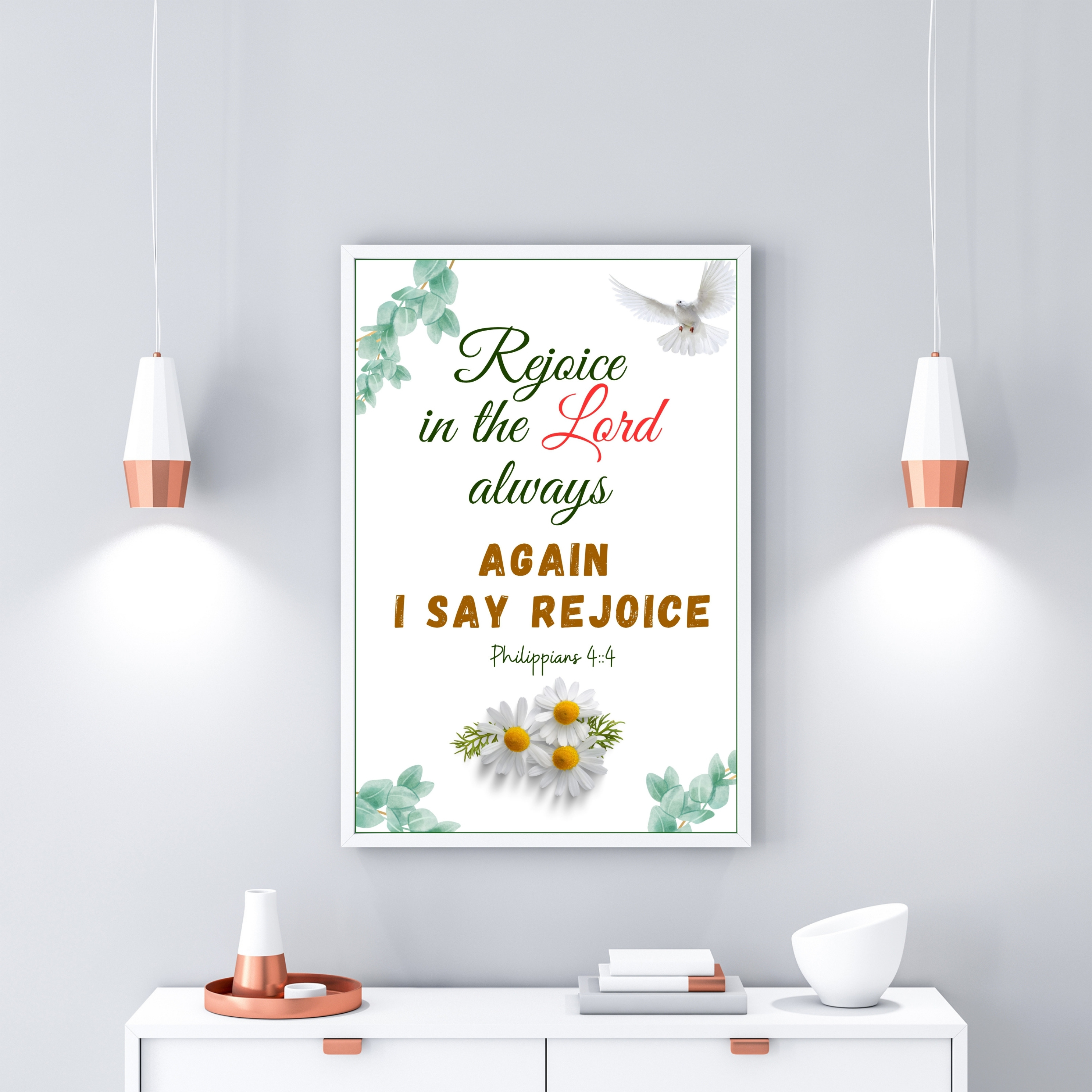 REJOICE IN THE LORD ALWAYS