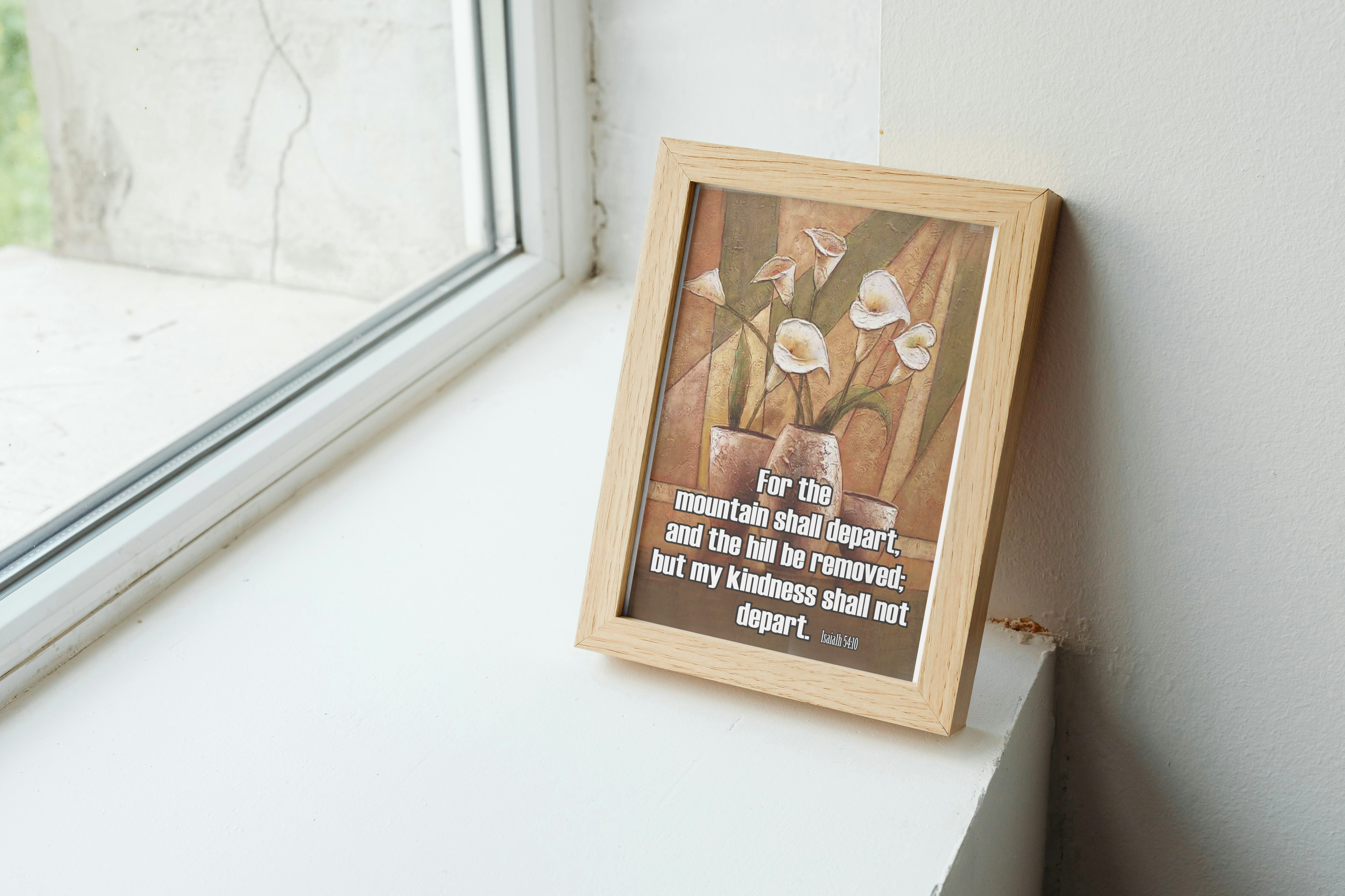 MY KINDNESS SHALL NEVER DEPART - TABLE TOP FRAME 