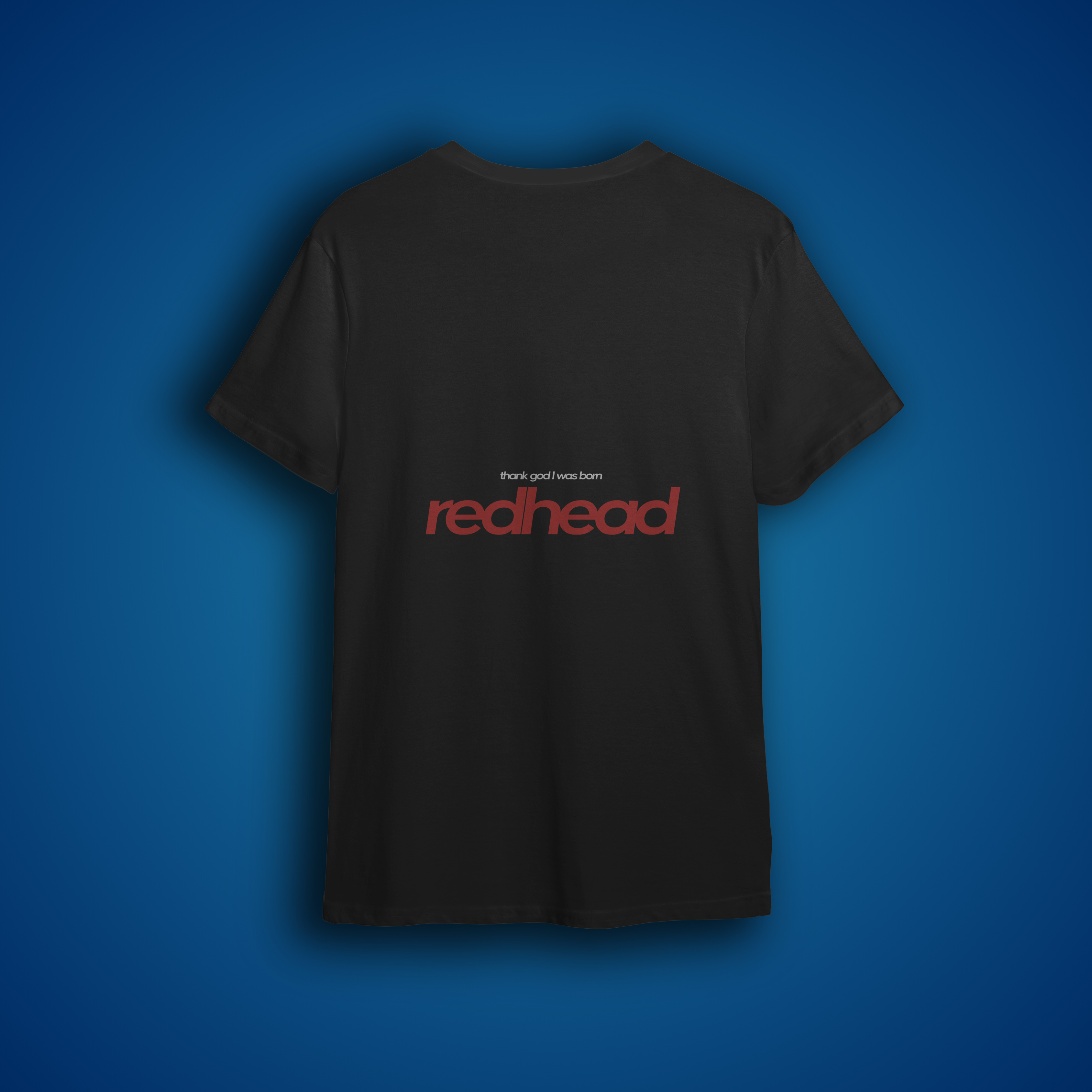 Thank god I was born Redhead