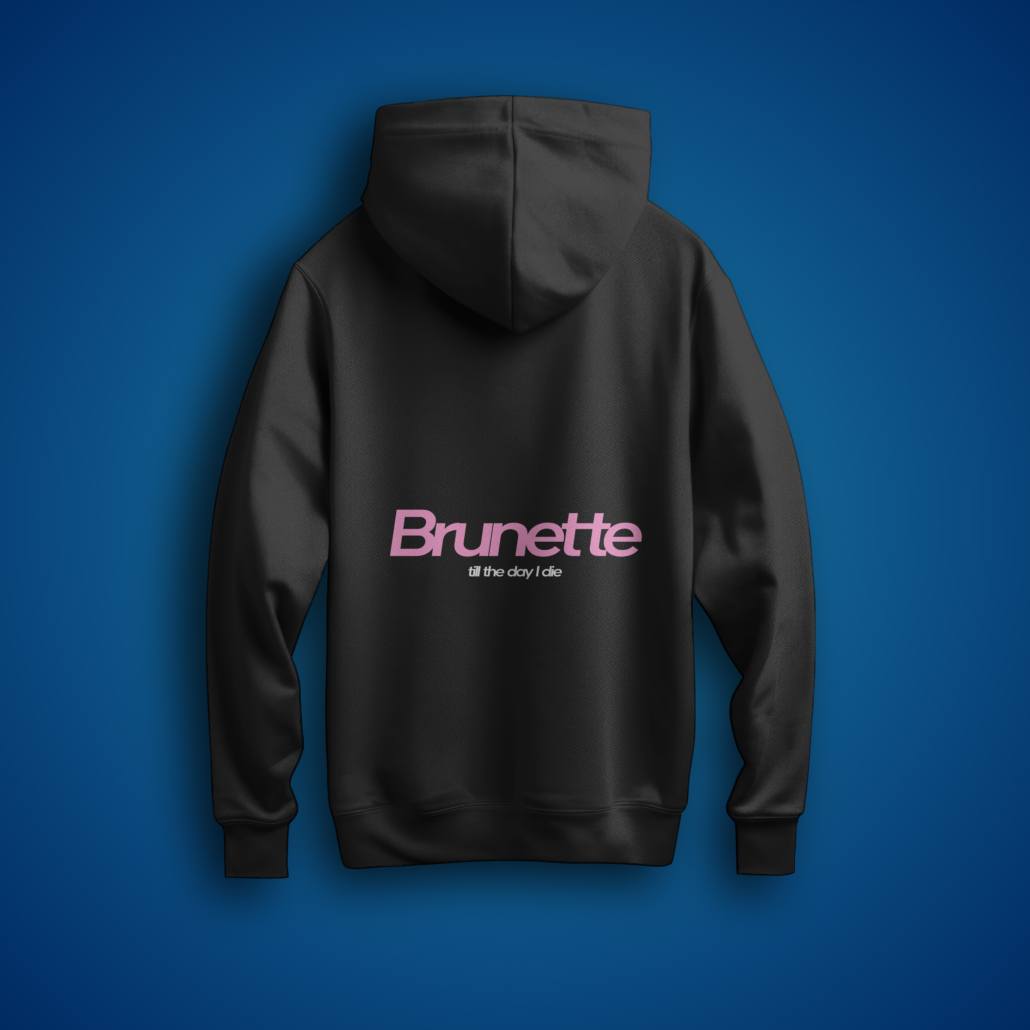 Brunette till the day I die