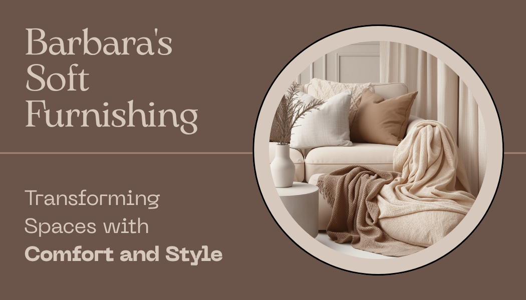 Barbara's Soft Furnishing
