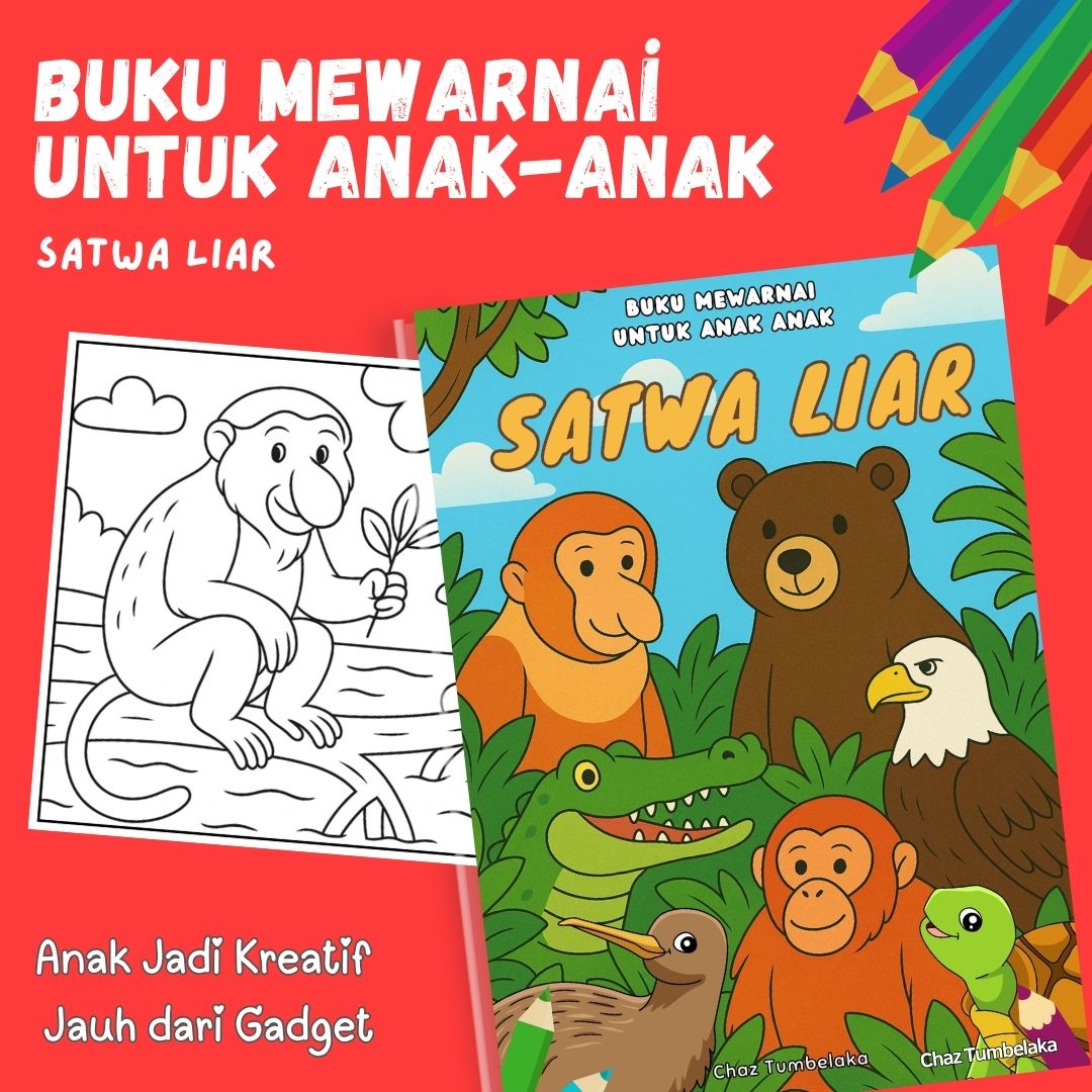 BUKU MEWARNAI UNTUK ANAK USIA 3 - 6 THN SERI "SATWA LIAR"