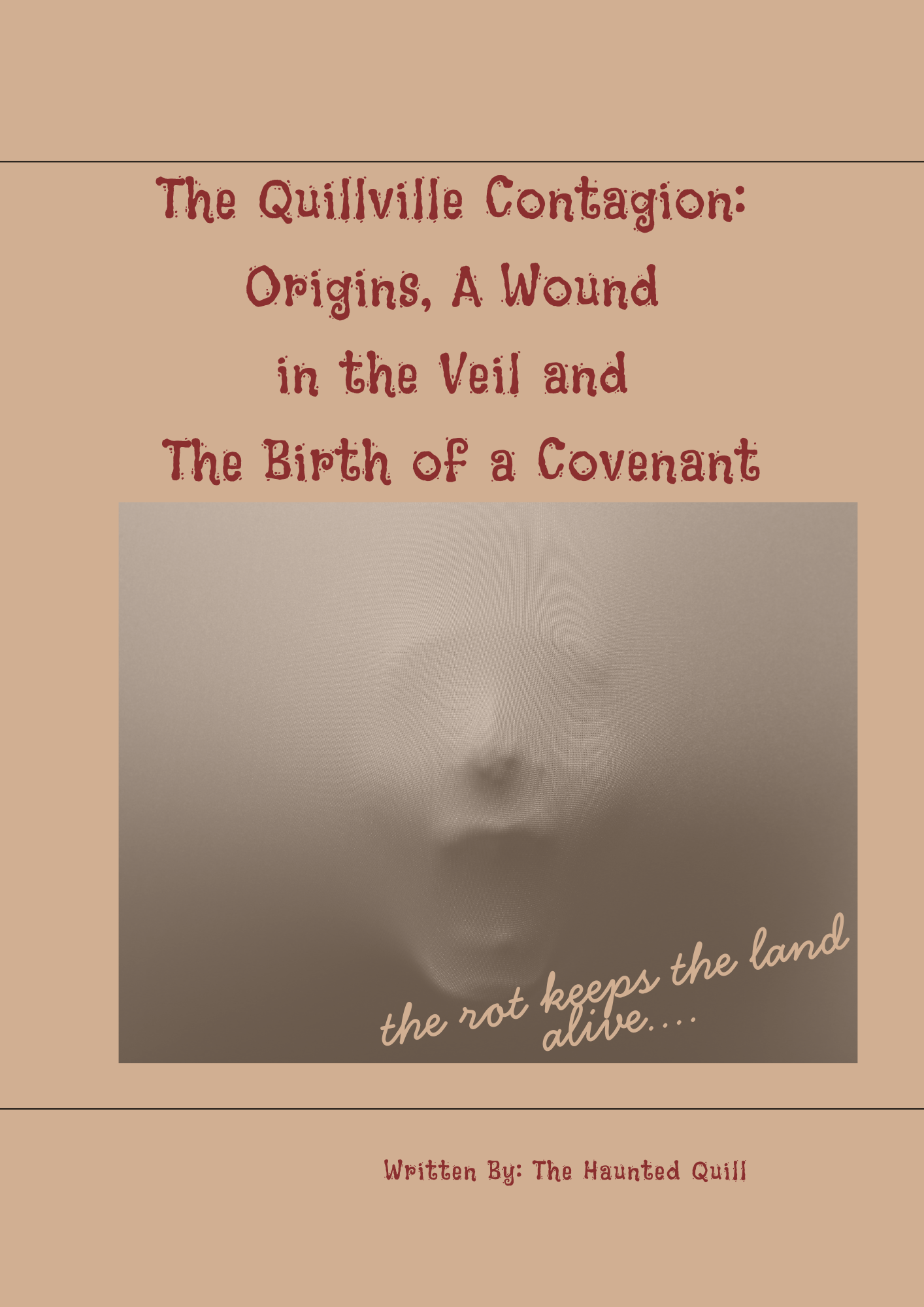 The Quillville Contagion: Origins, A Wound in the Veil & The Birth of a Covenant