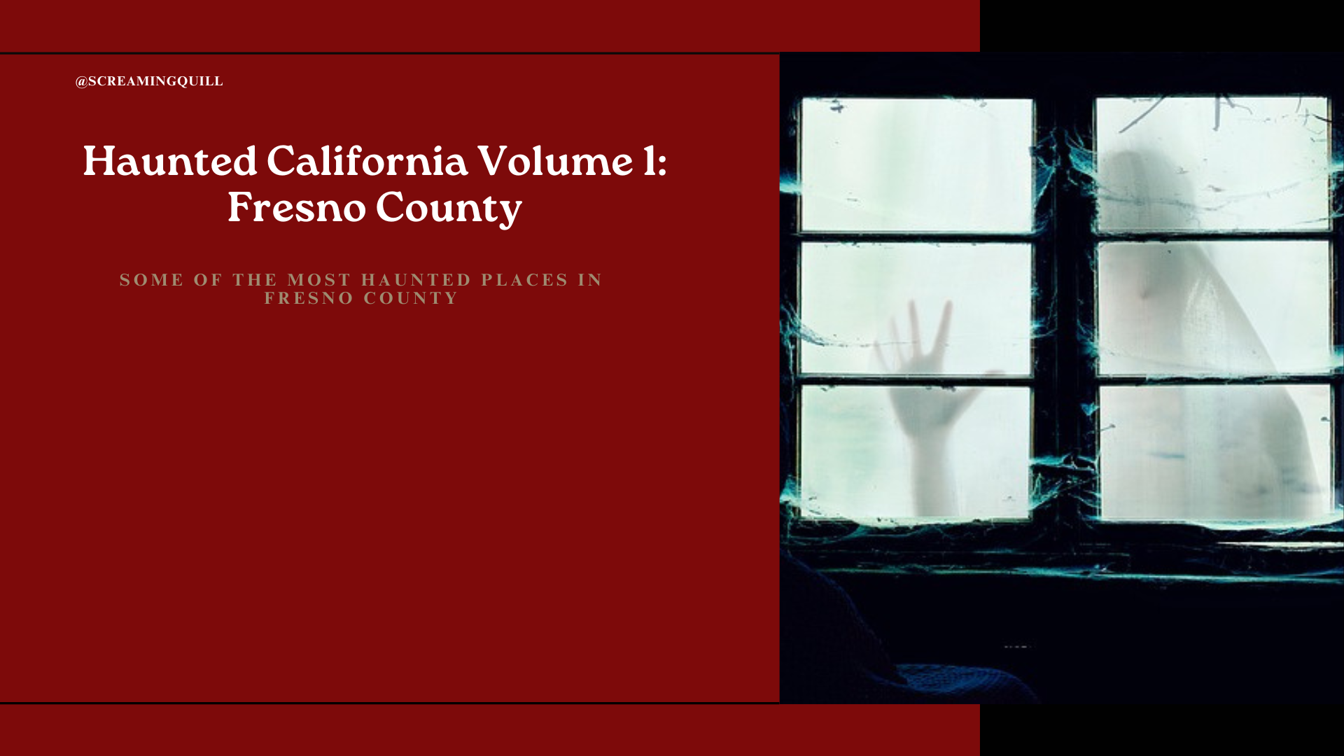 Haunted California: Fresno County