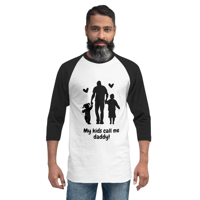 ‘My Kids Call Me Daddy!’ Baseball T-Shirt