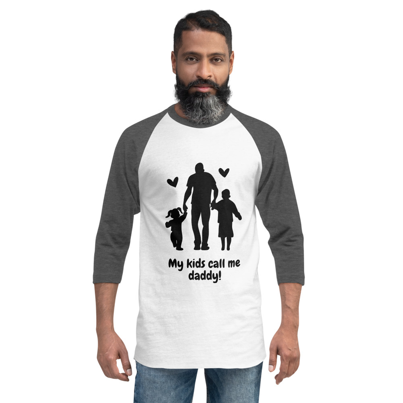 ‘My Kids Call Me Daddy!’ Baseball T-Shirt