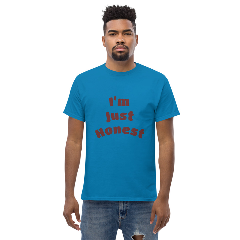 I'm Just Honest T-Shirt