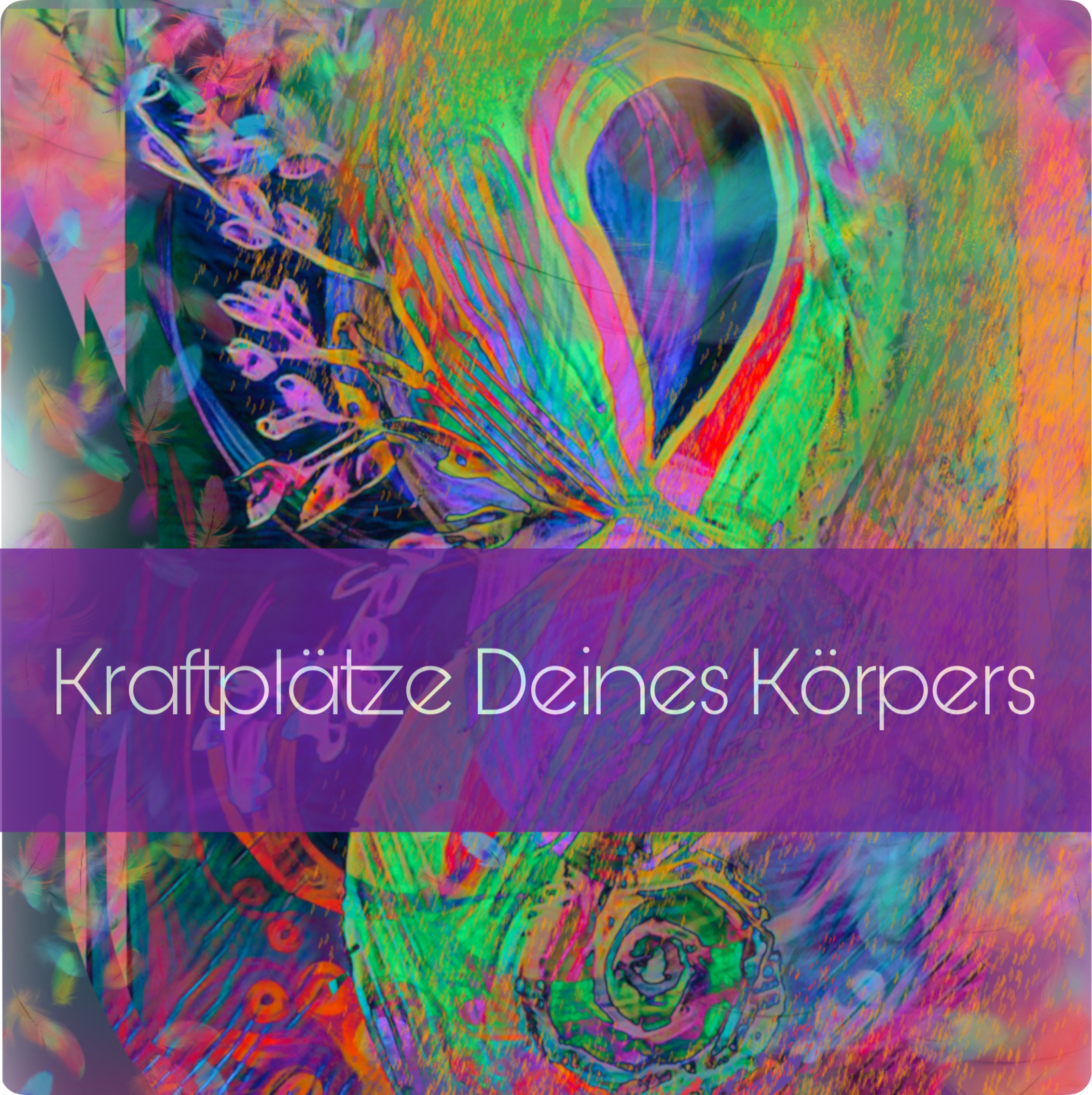 Kraftplätze Deines Körpers