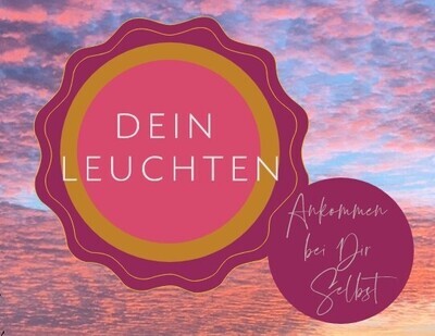 Dein Leuchten