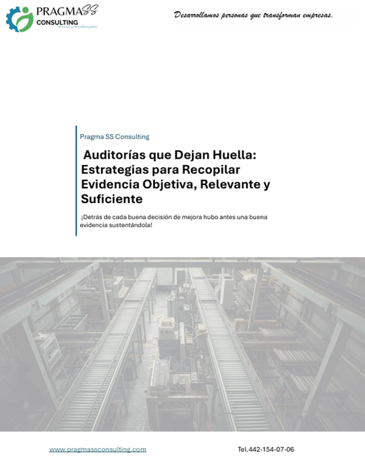 Auditorías que Dejan Huella:  Estrategias para Recopilar  Evidencia Objetiva, Relevante y  Suficiente