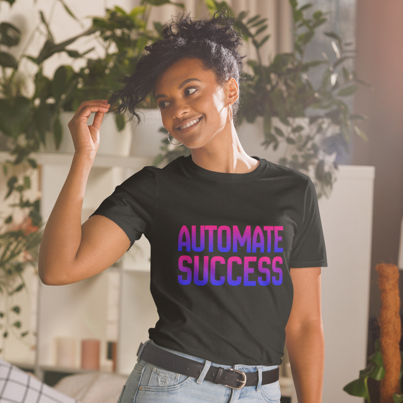 Automate Success T-Shirt