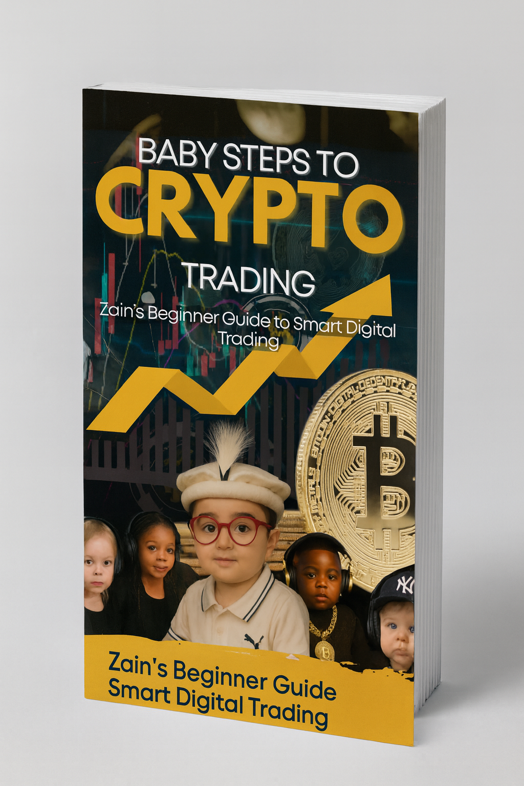 Baby Steps to Crypto Freedom – Zain’s Beginner Guide to Smart Digital Trading