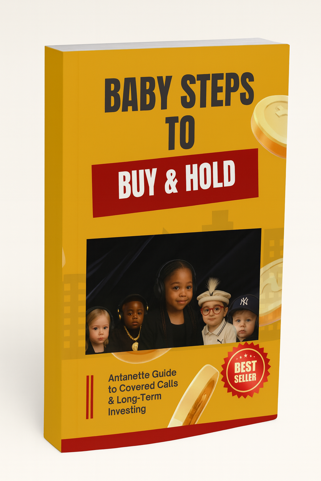 Baby Steps to Buy & Hold