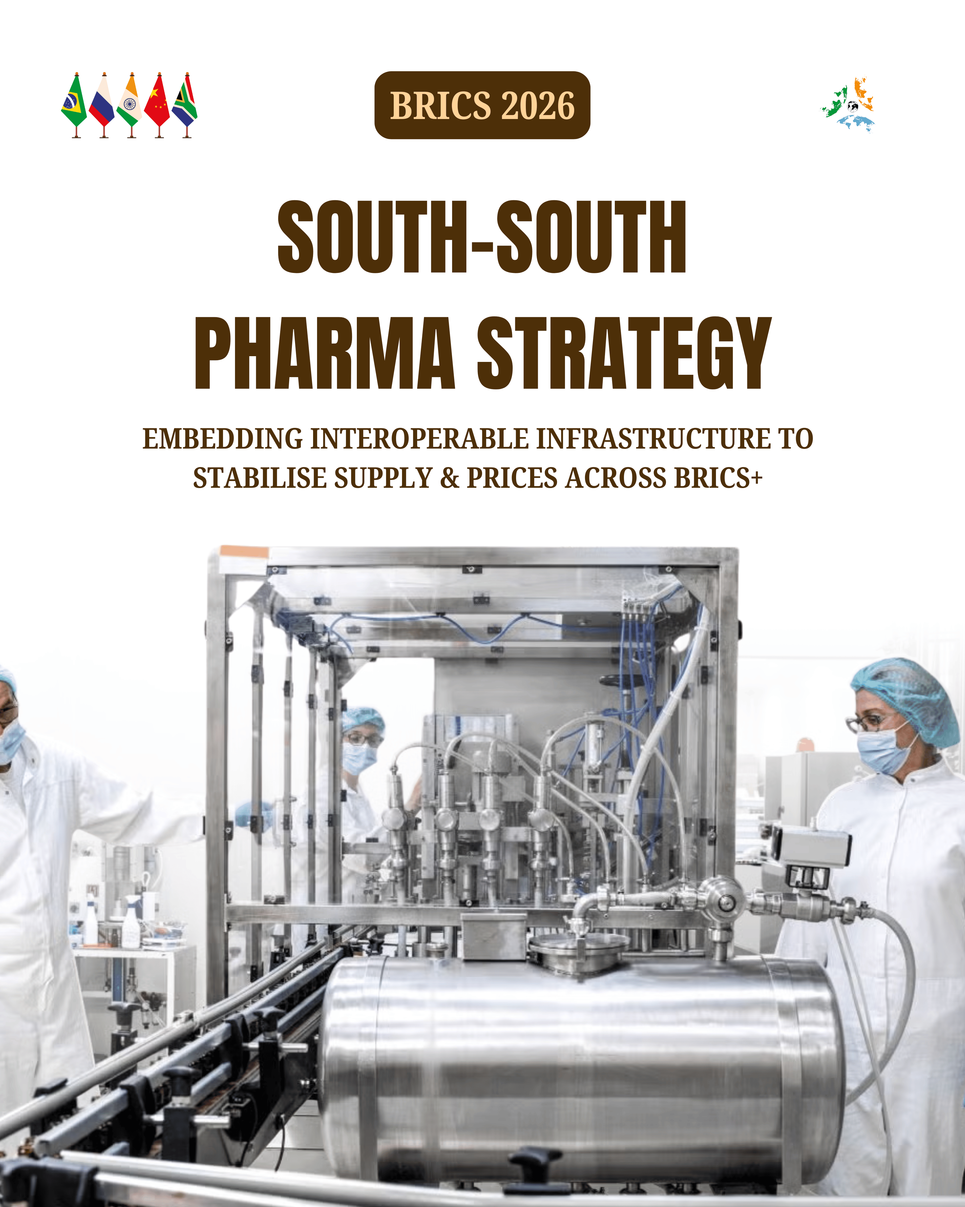 South-South Pharma Strategy in BRICS+: Rebuilding Global Supply Chains Through Strategic Coordination