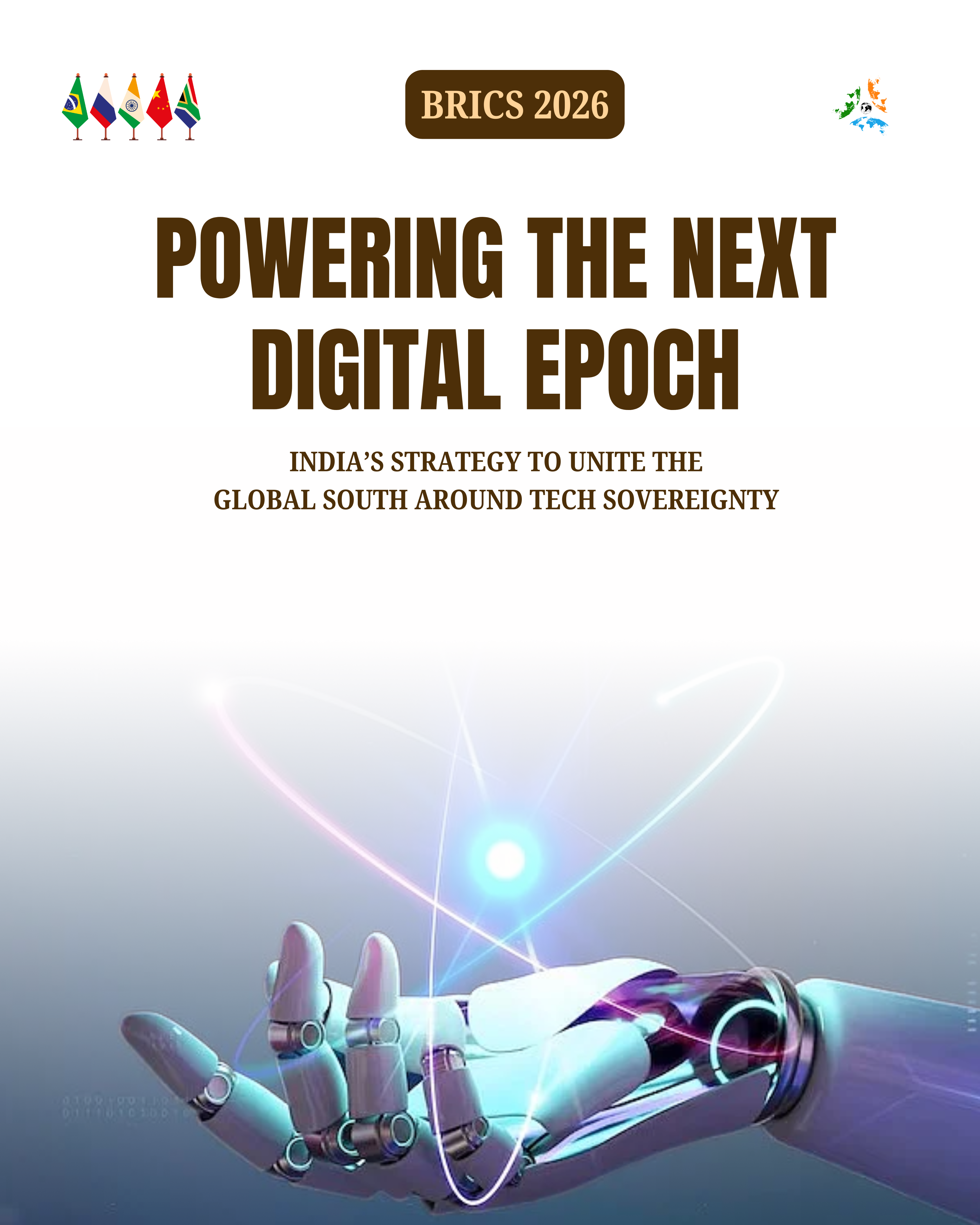 Powering the Next Digital Epoch: India, BRICS & the Battle for Tech Sovereignty