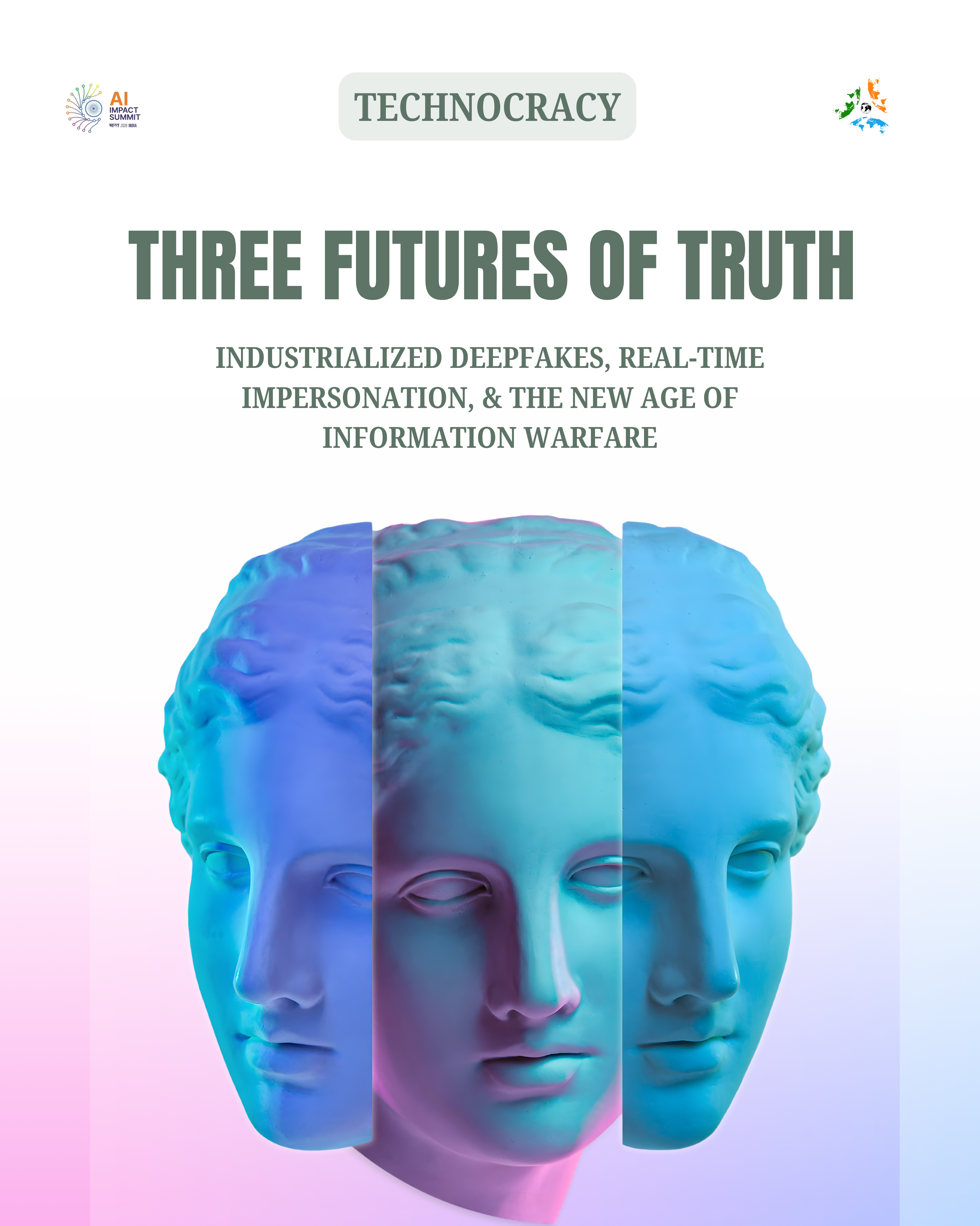 Three Futures of Truth: Deepfakes, AI Impersonation, and the New Information Warfare Era
