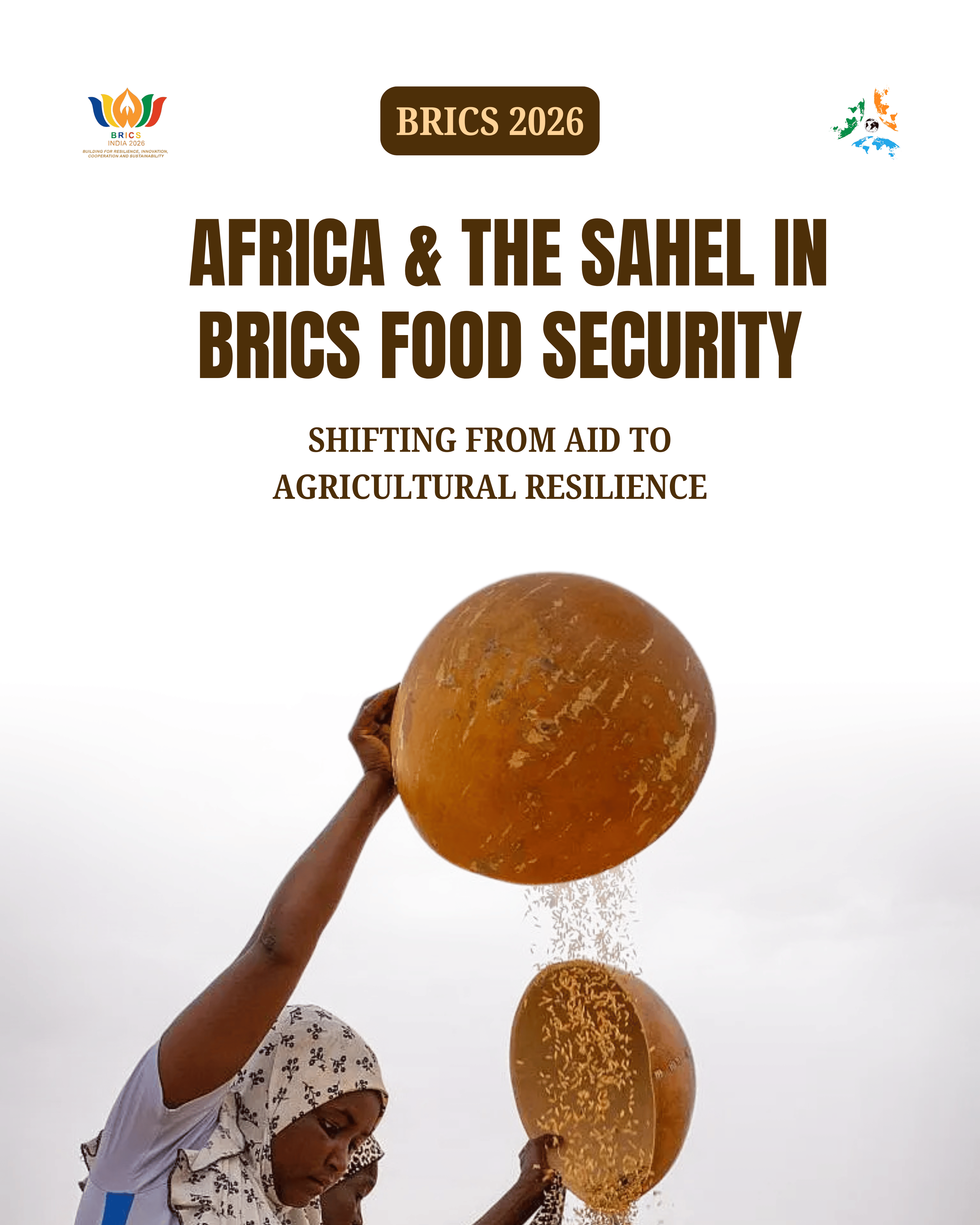 Africa & the Sahel in BRICS Food Security Strategy: From Aid Dependency to Agricultural Resilience
