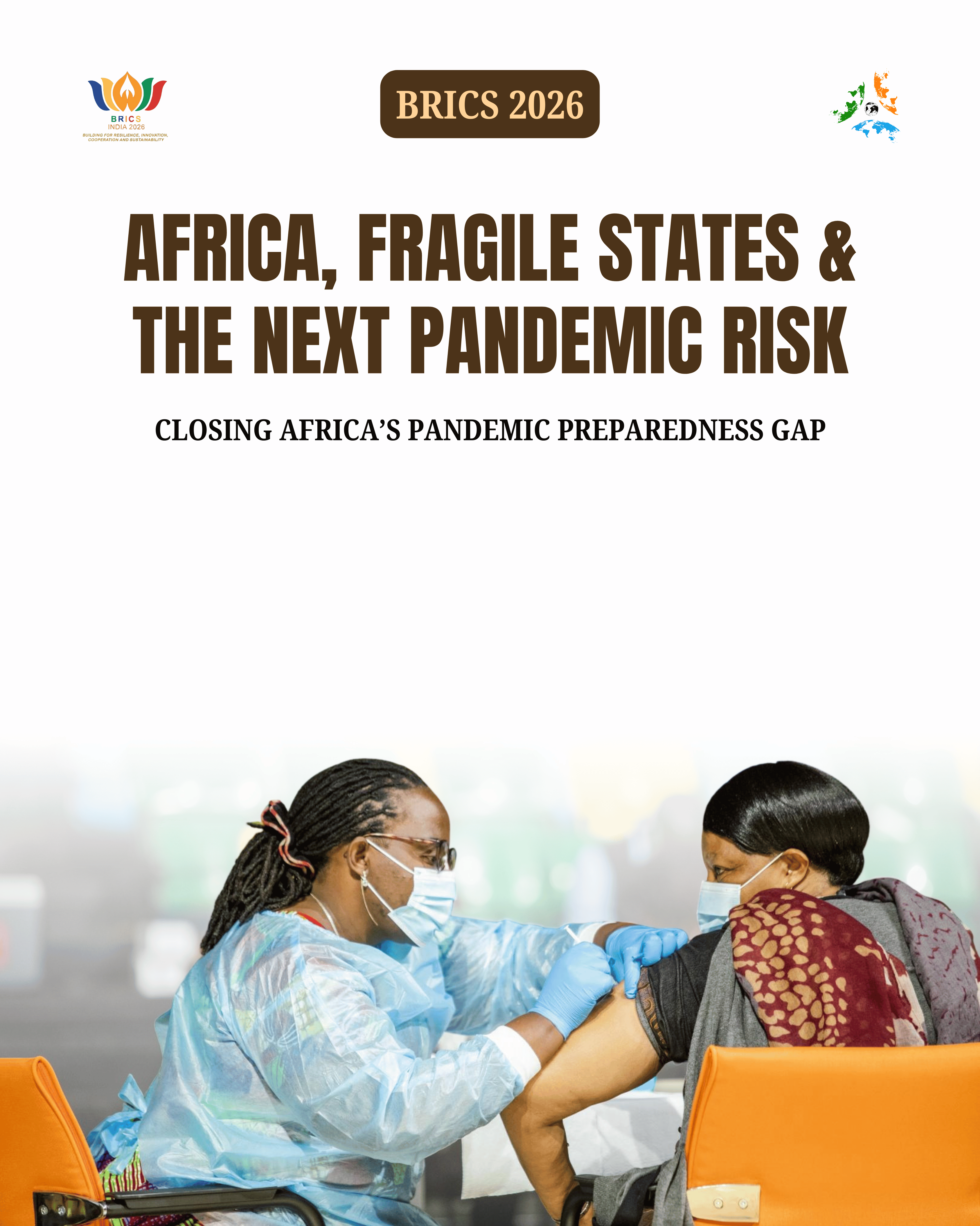 Africa, Fragile States & Pandemic Risk: BRICS+ Strategy for Global Health Security