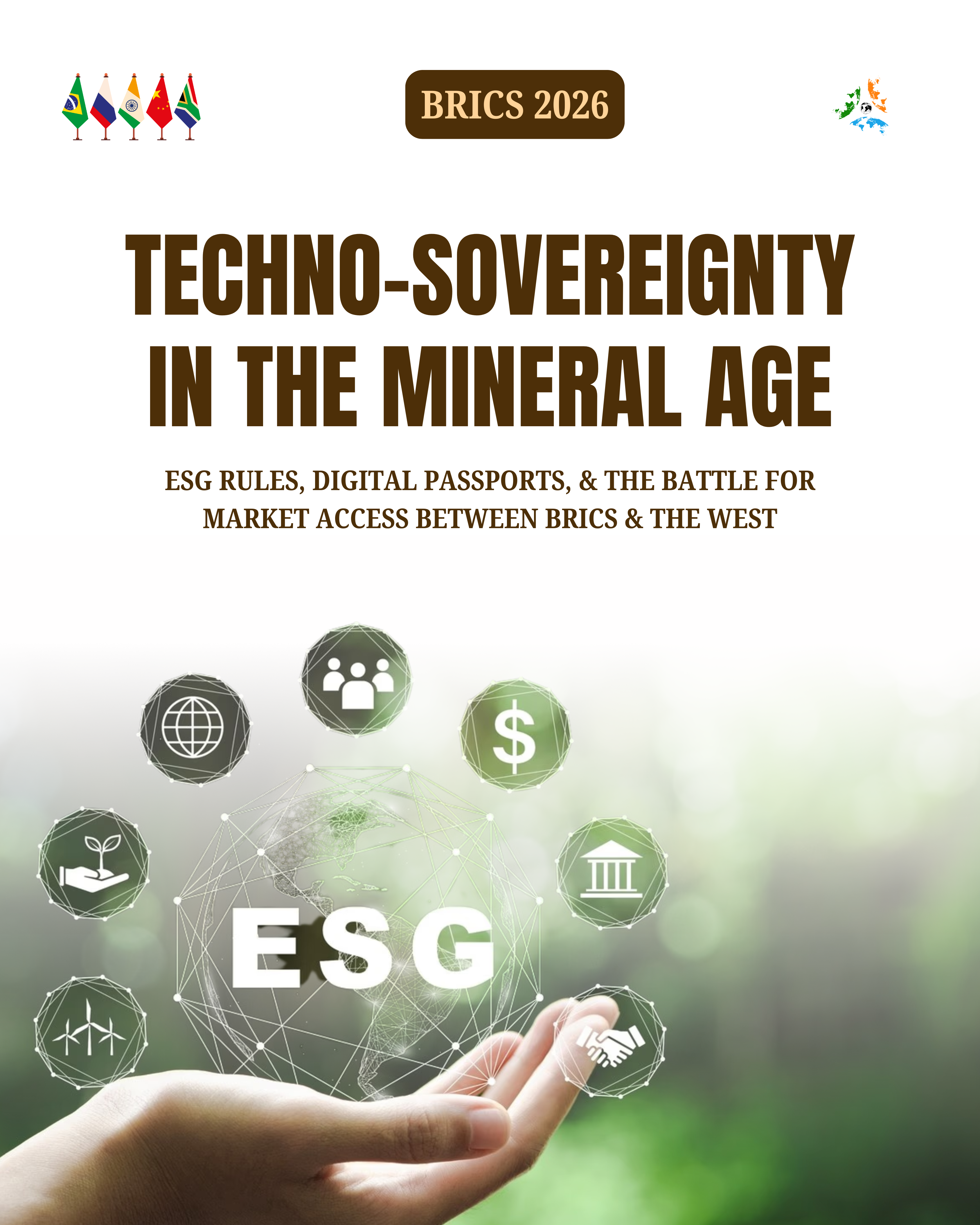 Techno-Sovereignty in the Mineral Age: BRICS, ESG Rules & the New Resource Order
