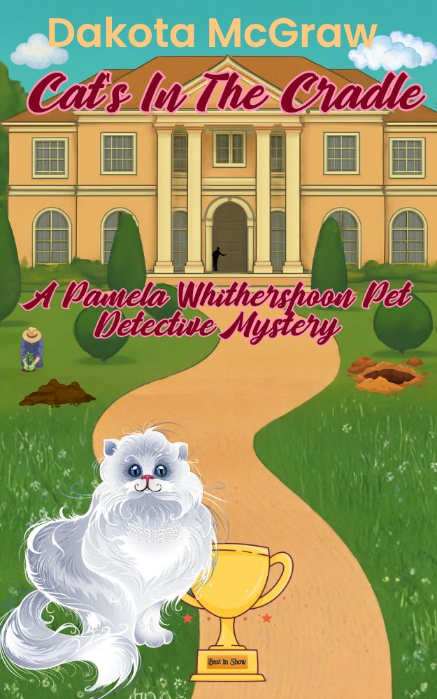 Cat's In The Cradle - A Pamela Whitherspoon Pet Detective Mystery
