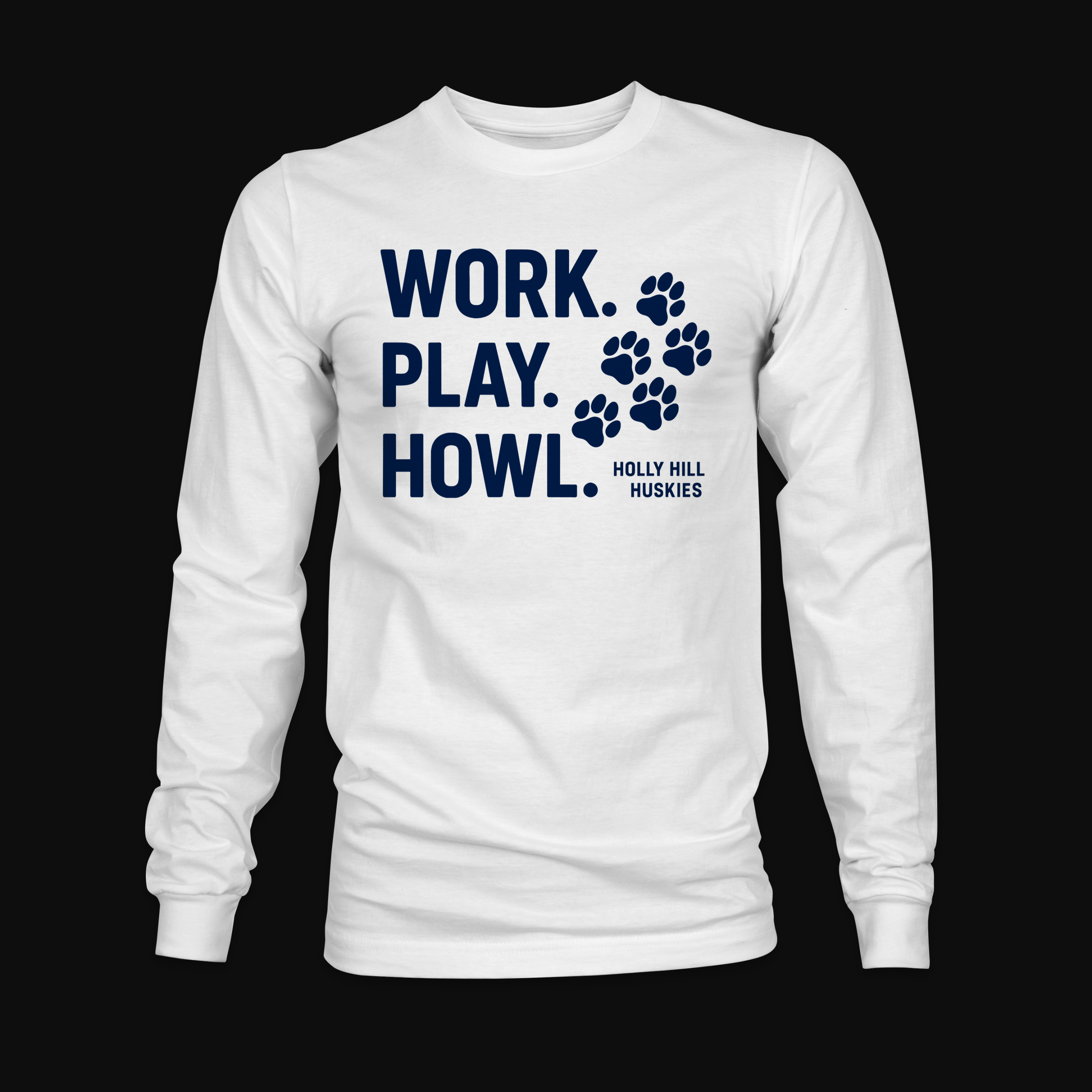 Holly Hill “Work Play Howl” Long Sleeve Tee