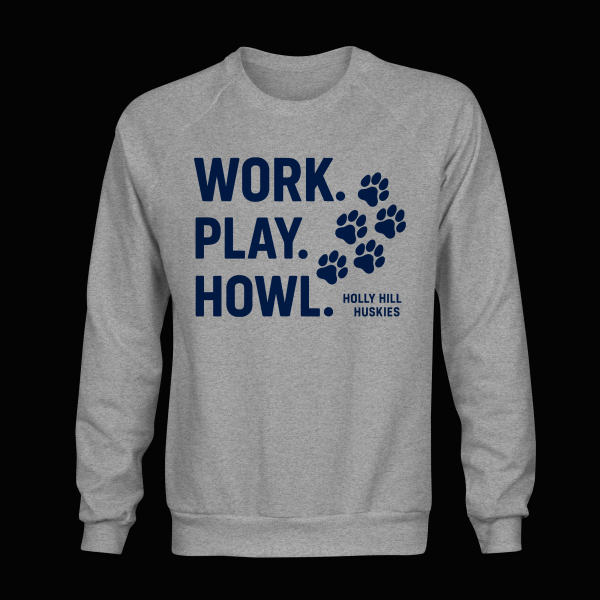 Holly Hill “Work Play Howl” Sweatshirt