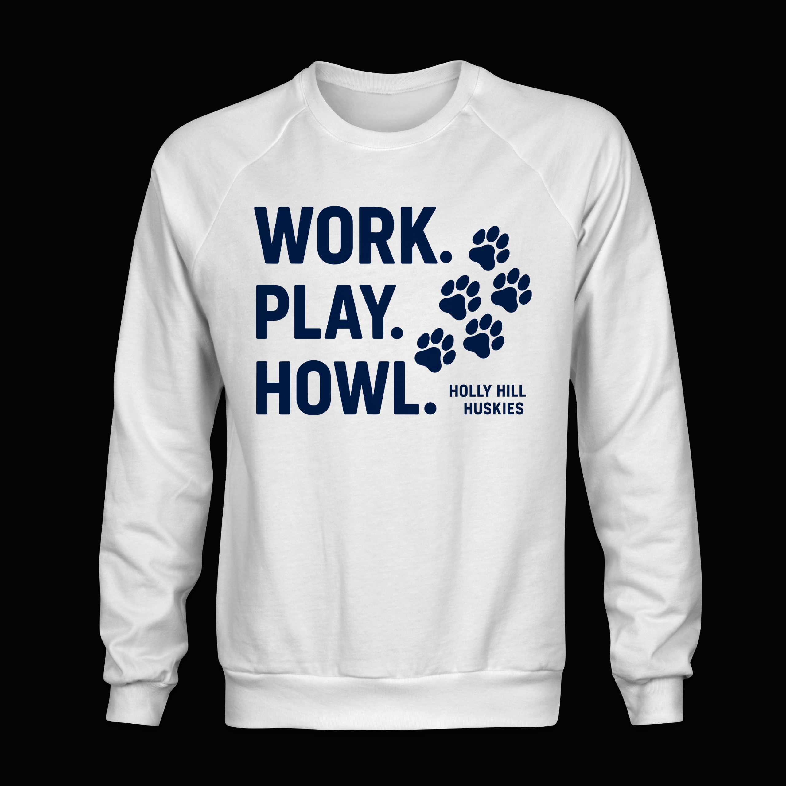 Holly Hill “Work Play Howl” Sweatshirt