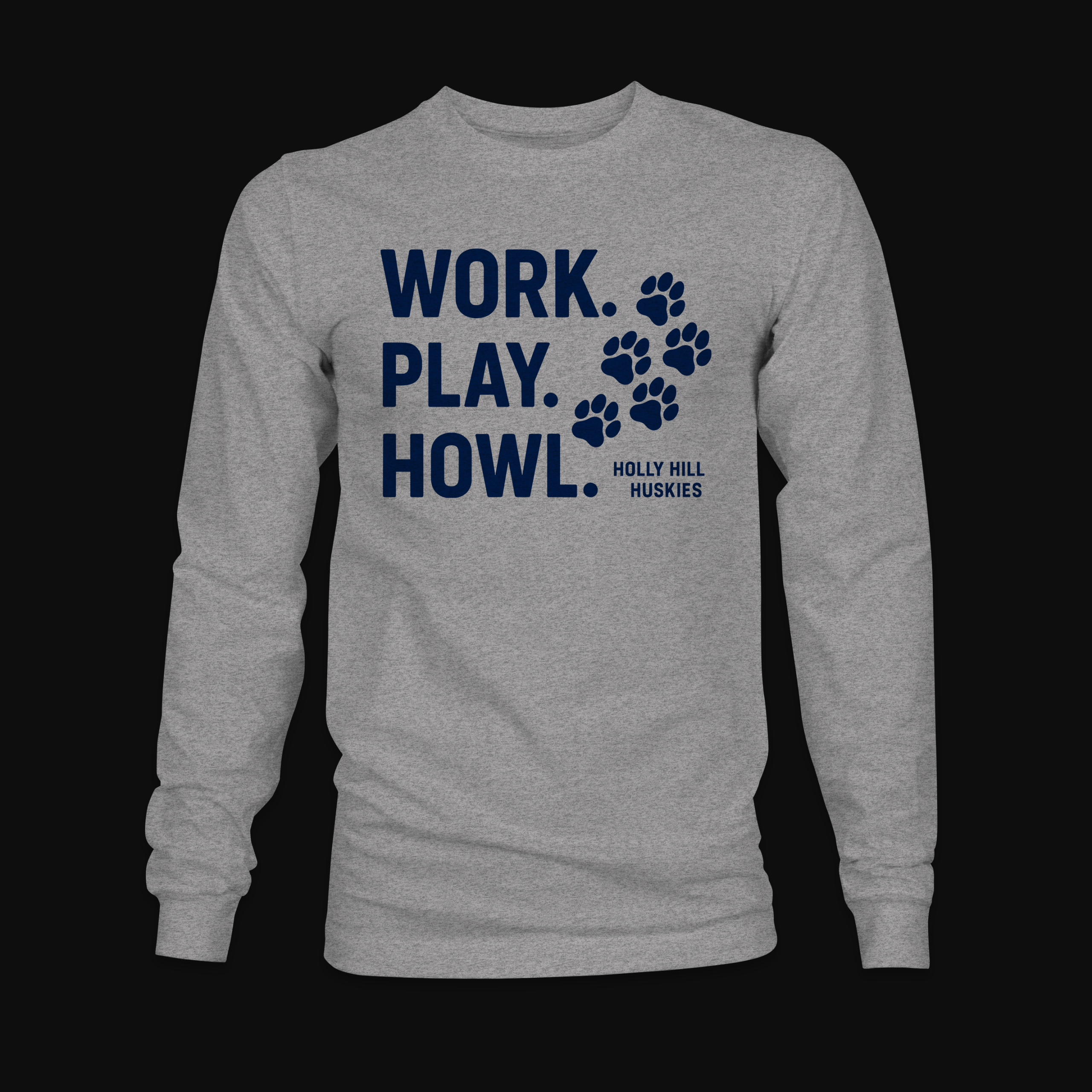 Holly Hill “Work Play Howl” Long Sleeve Tee