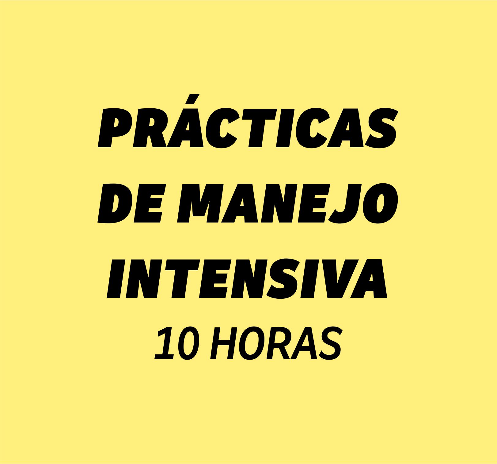 Práctica de Conducción Intensiva