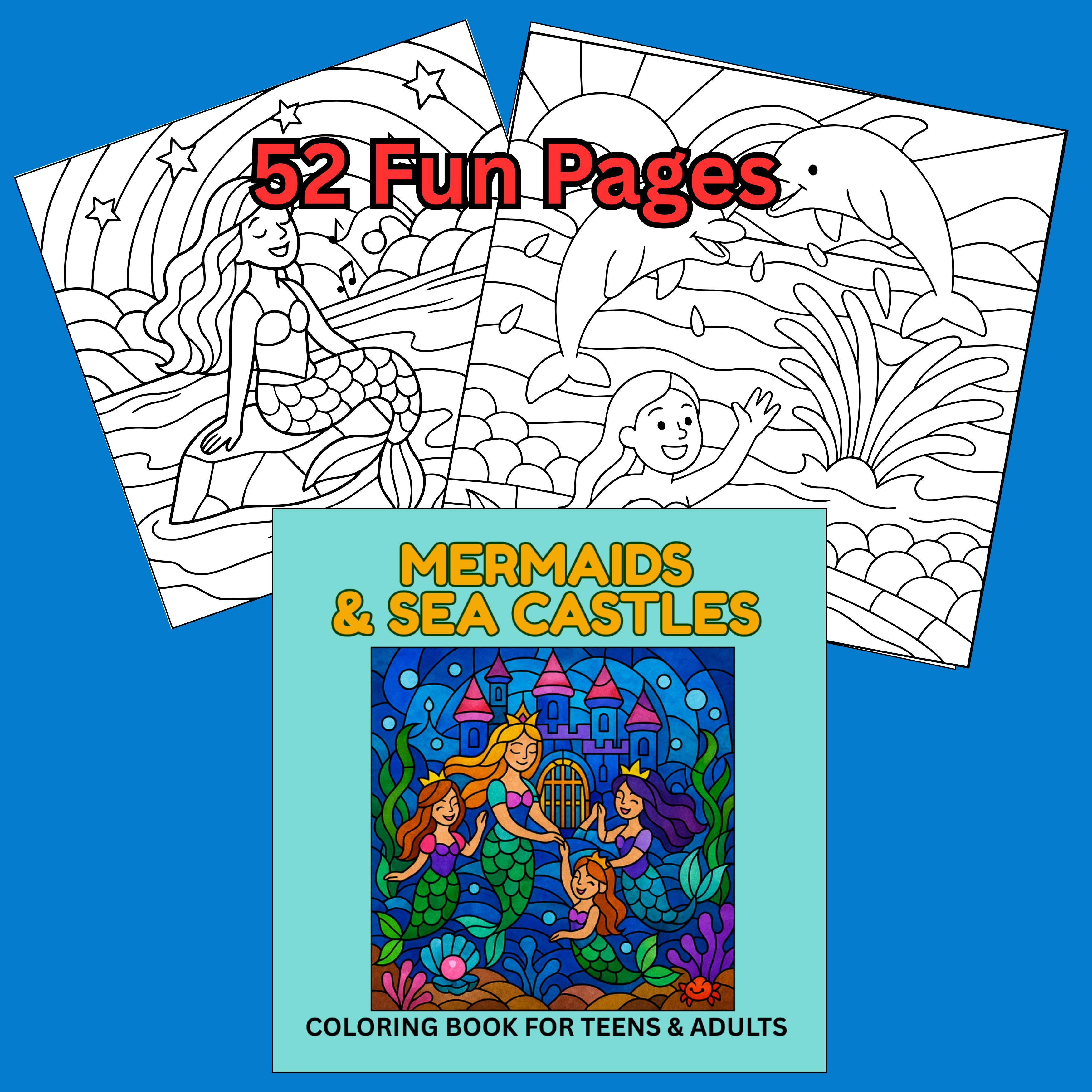 Mermaids and Sea Catles Coloring Pages for Teens and Adults