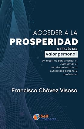 Acceder a la Prosperidad a través del valor personal