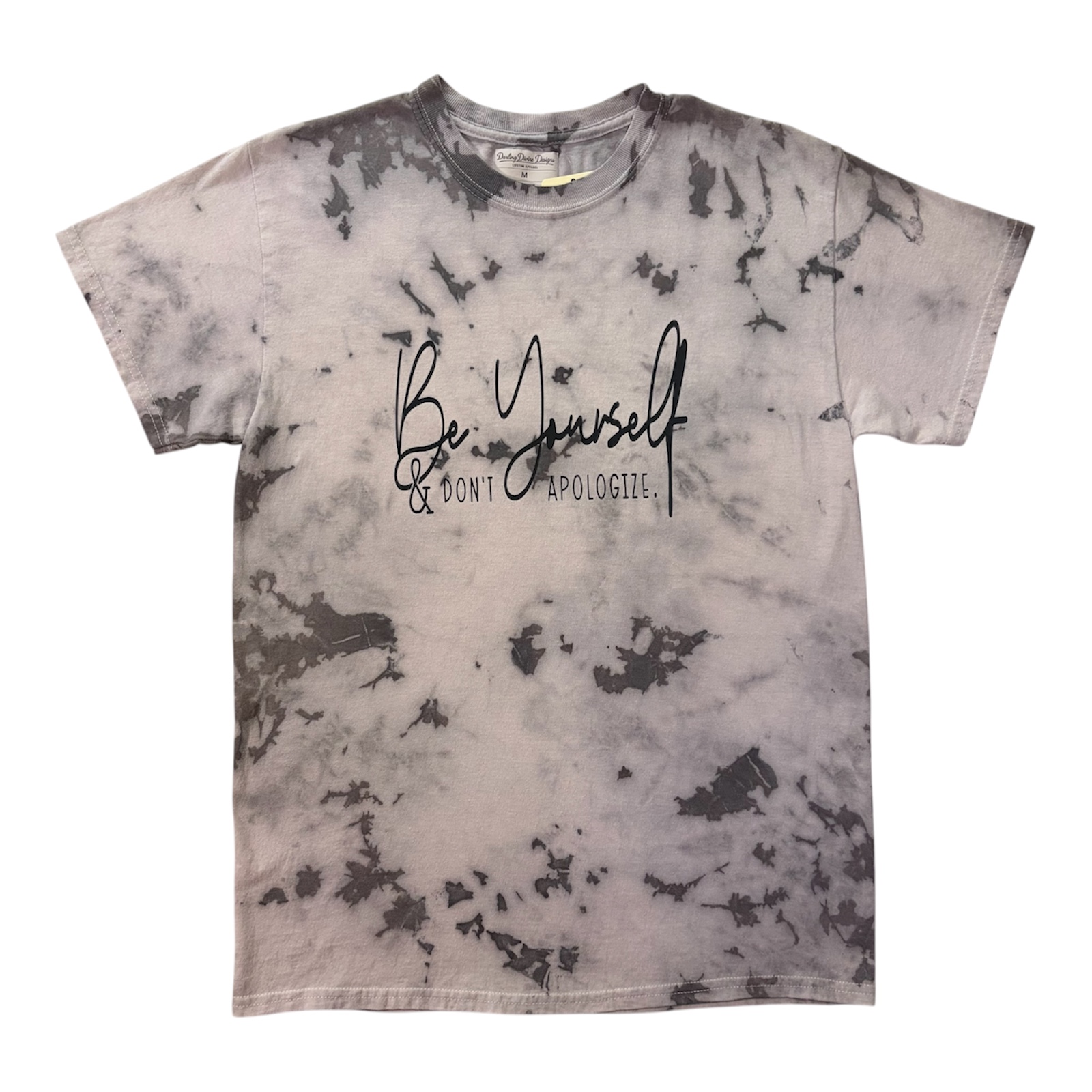 Gray Tie Dye Graphic Tee – “Be Yourself & Don’t Apologize” – Unisex Medium