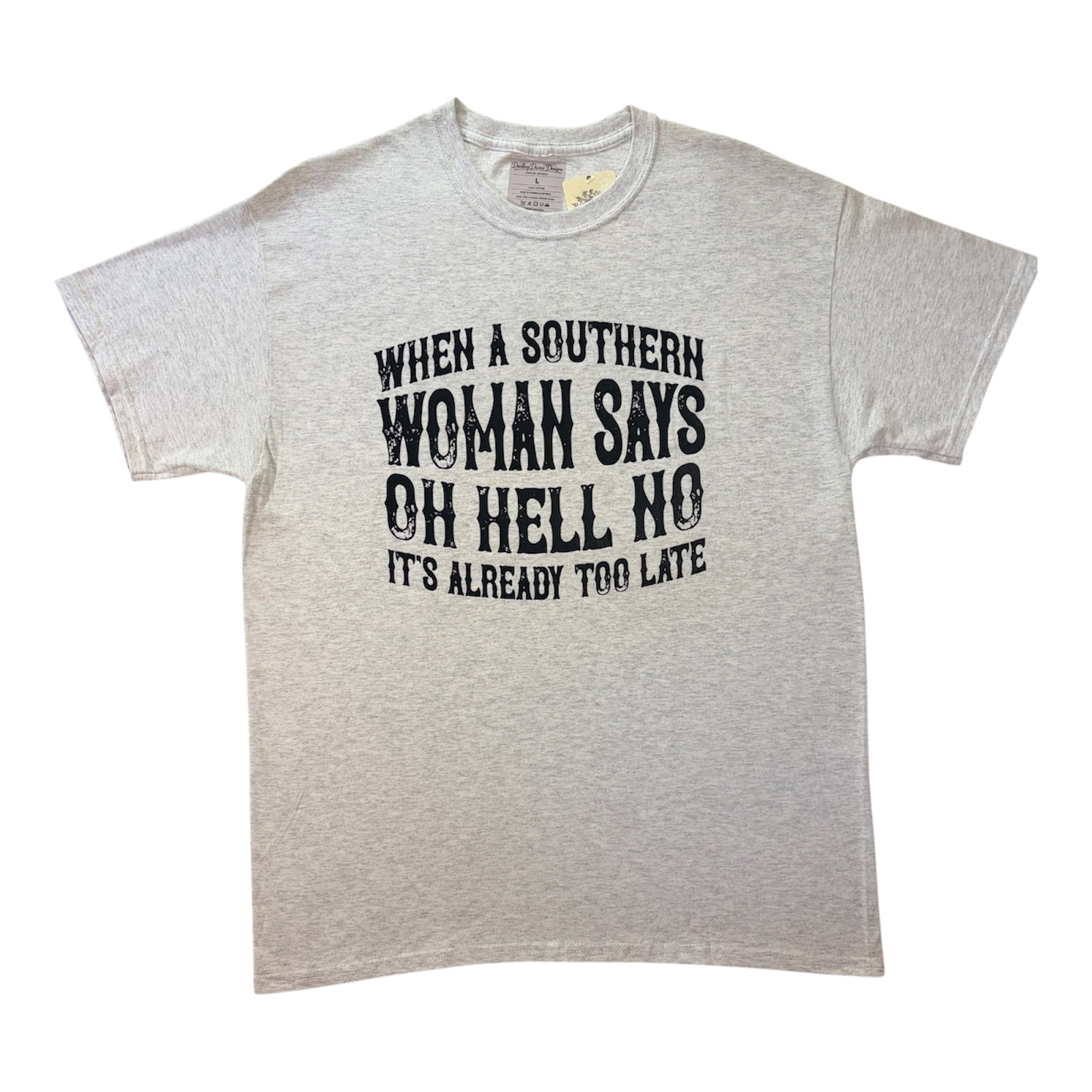 Ash Gray Southern Woman Quote Tee – Unisex Large – Graphic T‑Shirt