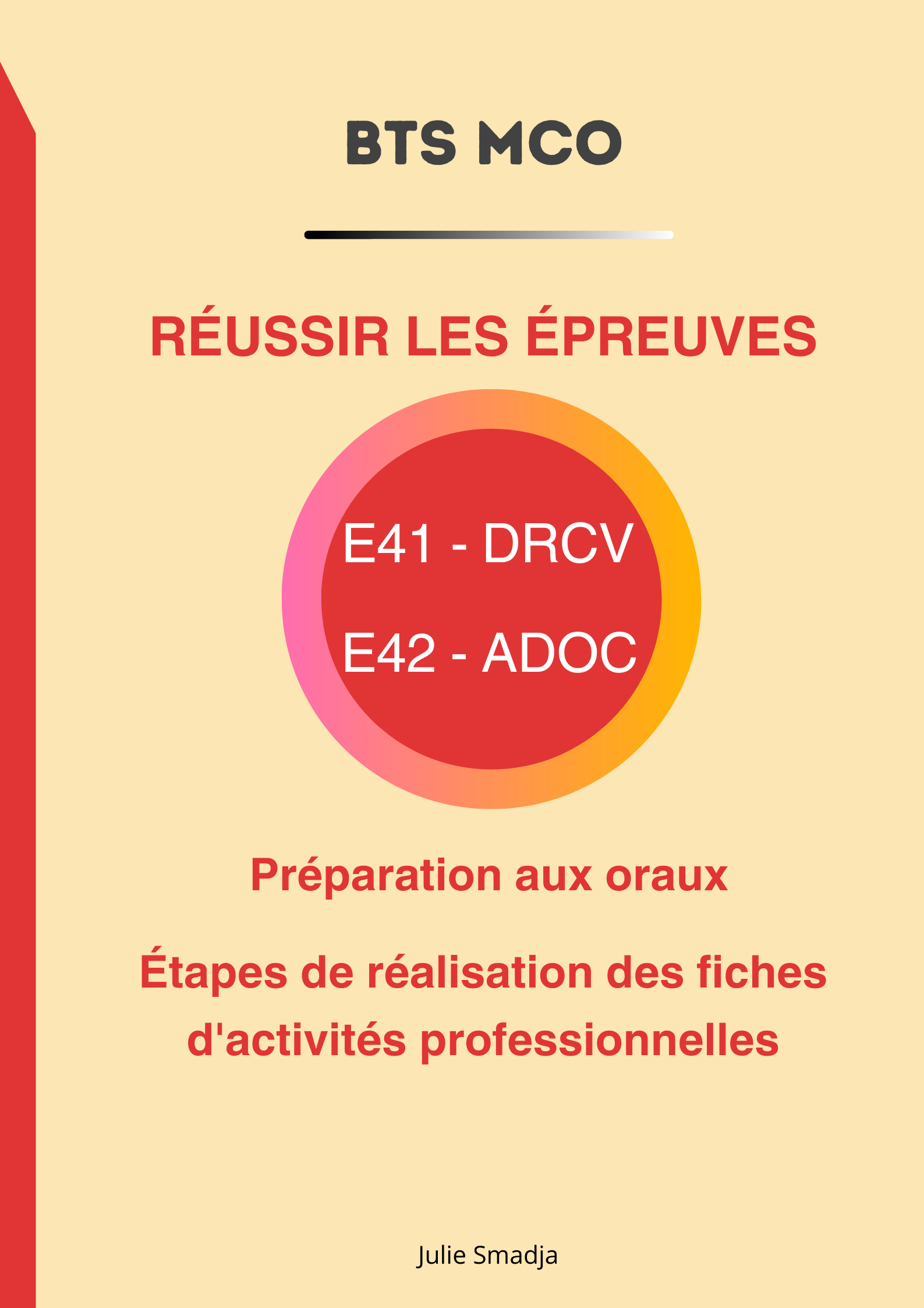 Réussir les épreuves DRCV et ADOC du BTS MCO