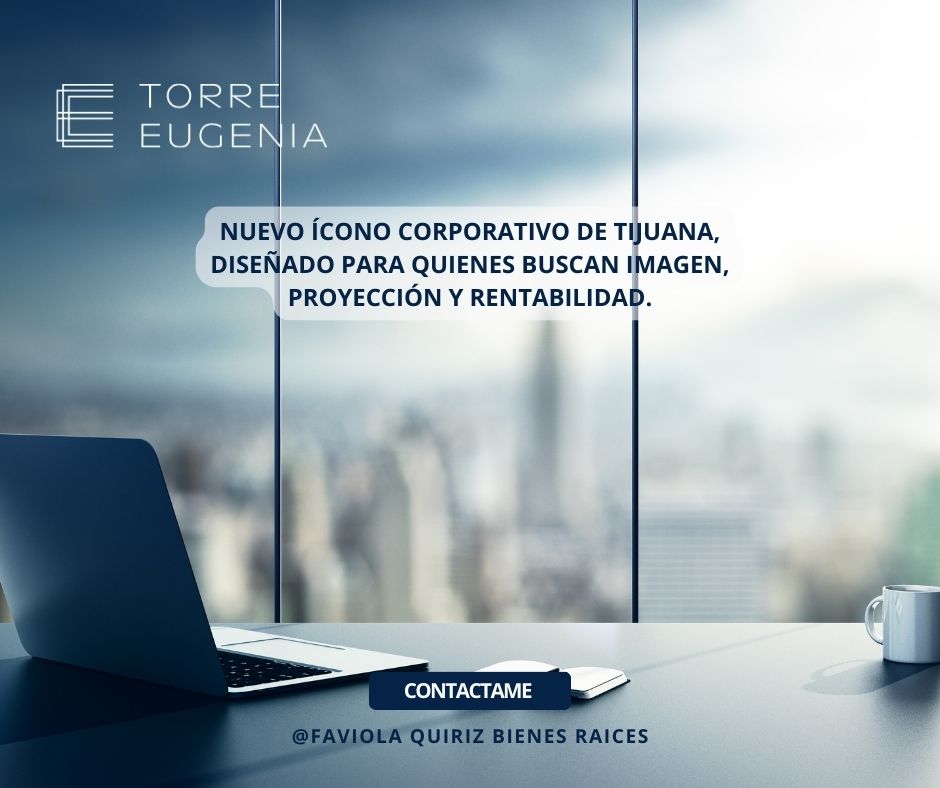 Torre Eugenia desde $261,550 USD* Contado