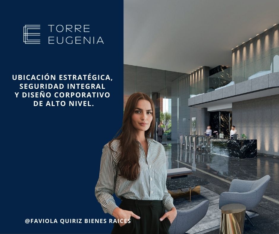Torre Eugenia desde $261,550 USD* Contado