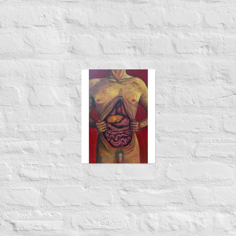 "Take a look at my guts" Print