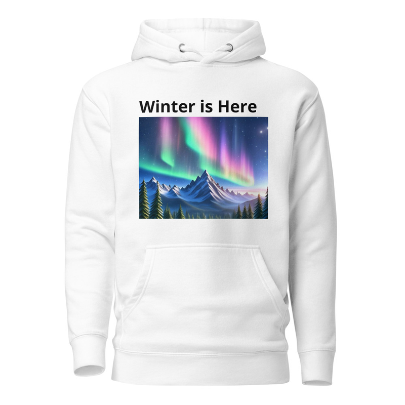 Winter is Here Unisex Hoodie